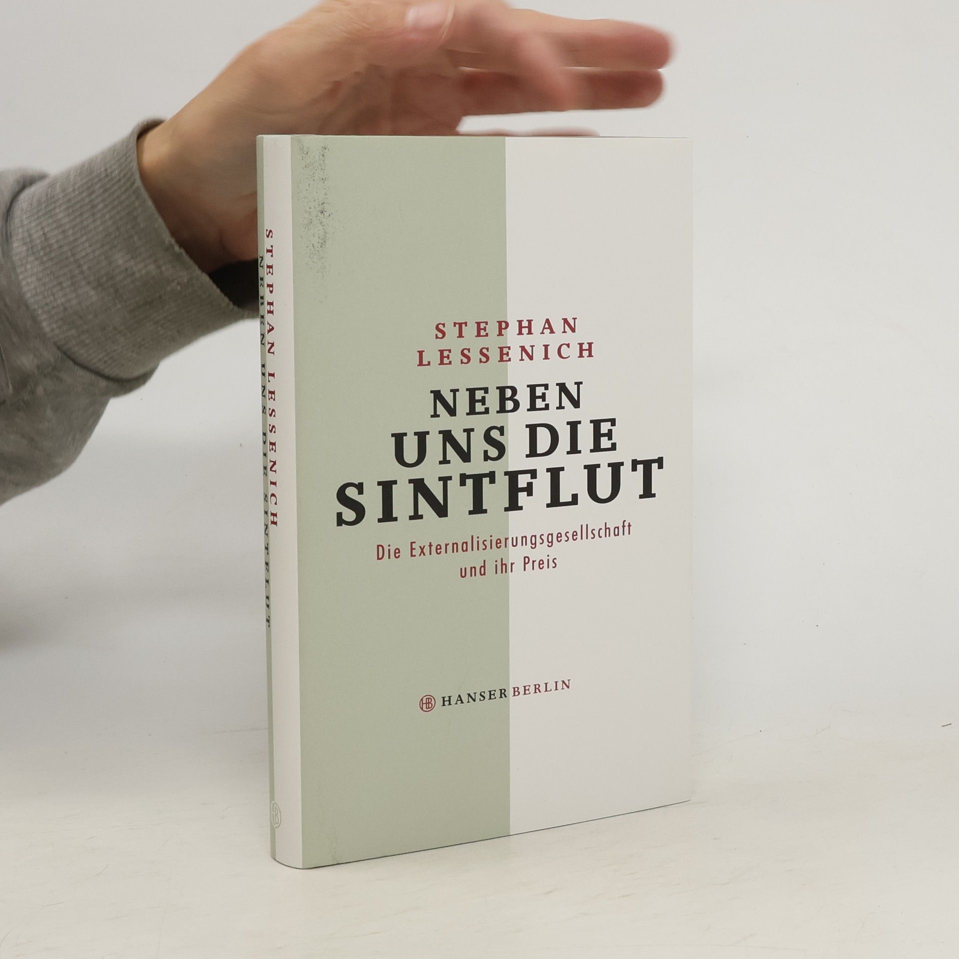 Stephan Lessenich Neben uns die Sintflut