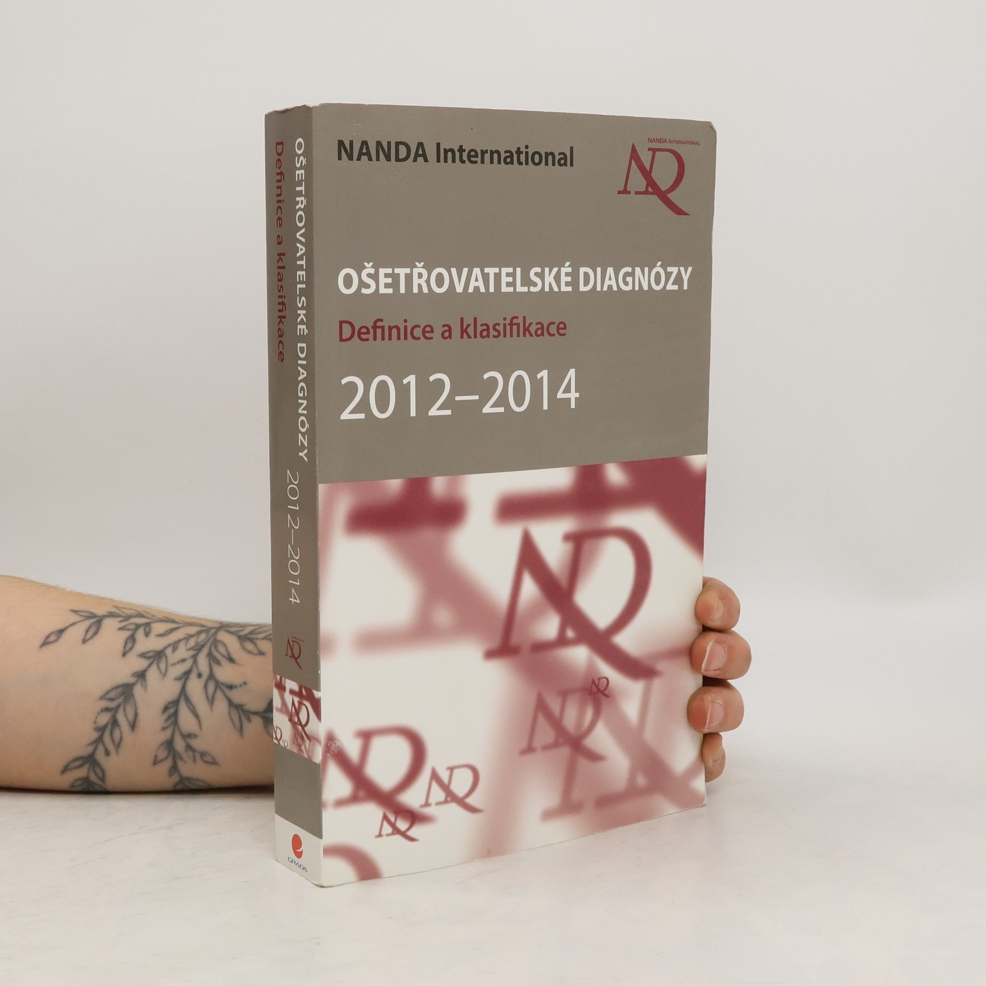 Collectif d'auteurs Ošetřovatelské diagnózy: Definice a klasifikace 2012-2014