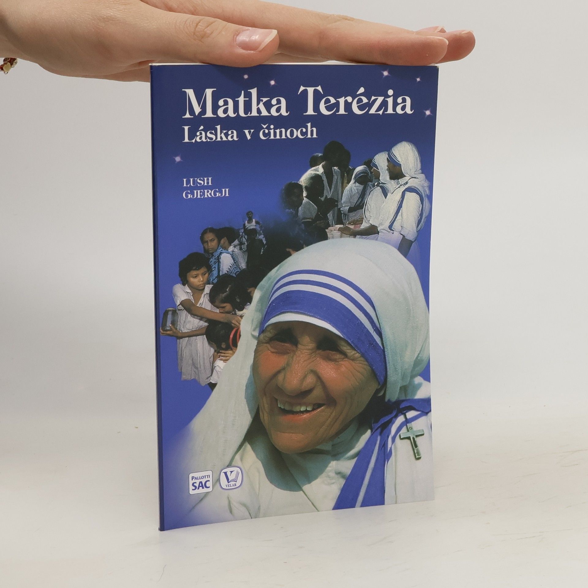 Lush Gjergji Matka Terézia. Láska v činoch