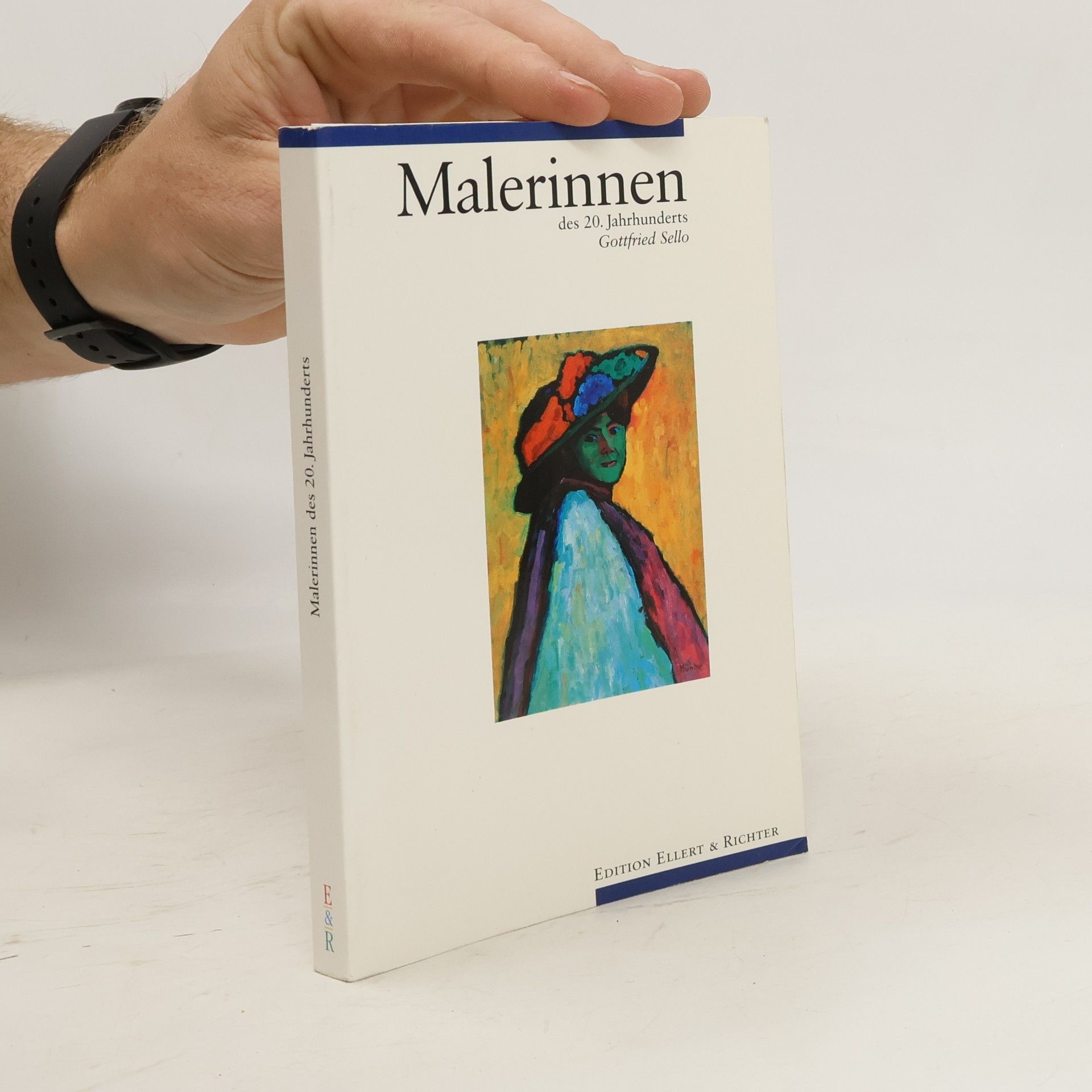 Gottfried Sello Malerinnen des 20. Jahrhunderts