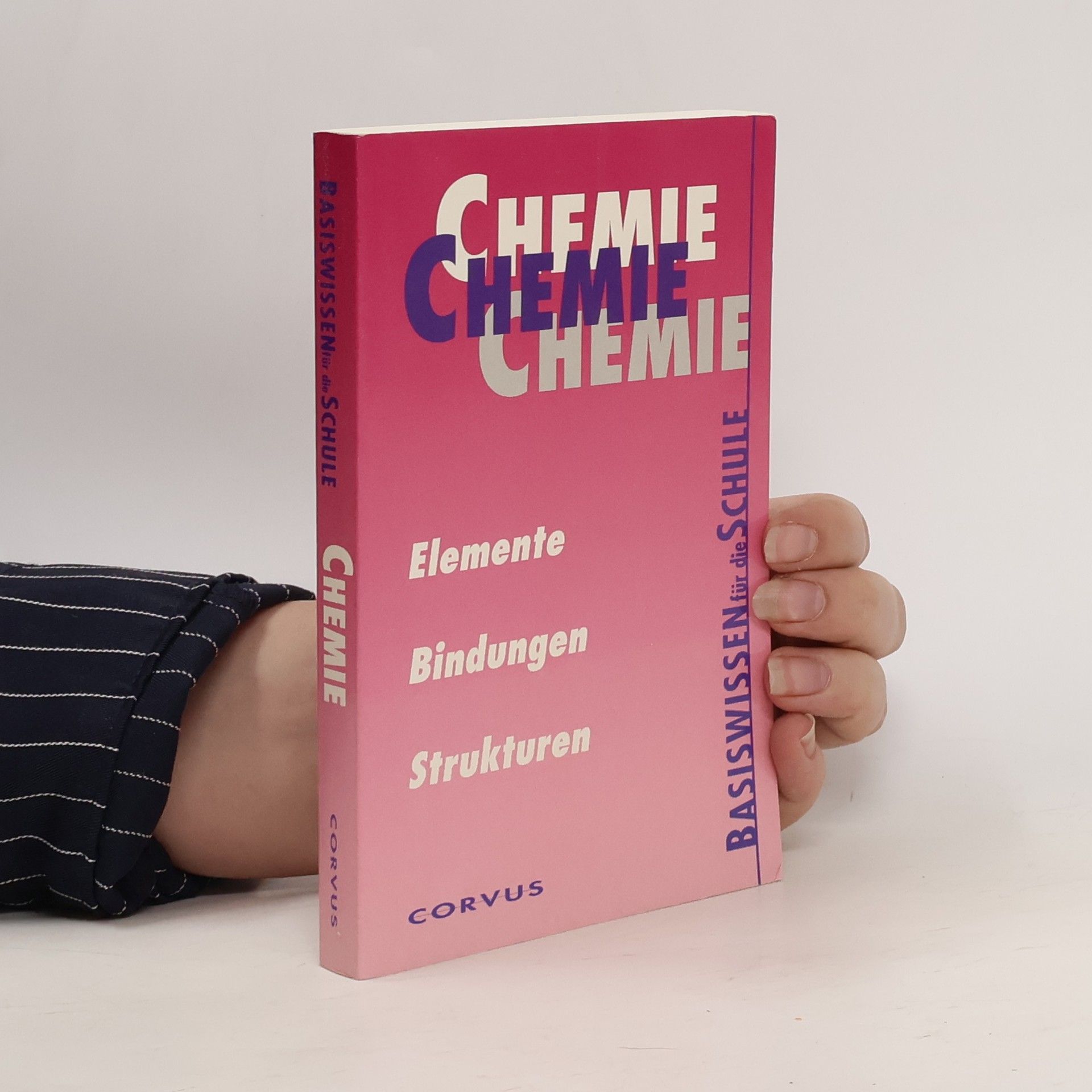 Collective Basiswissen für die Schule. Chemie. Elemente, Bindungen, Strukturen