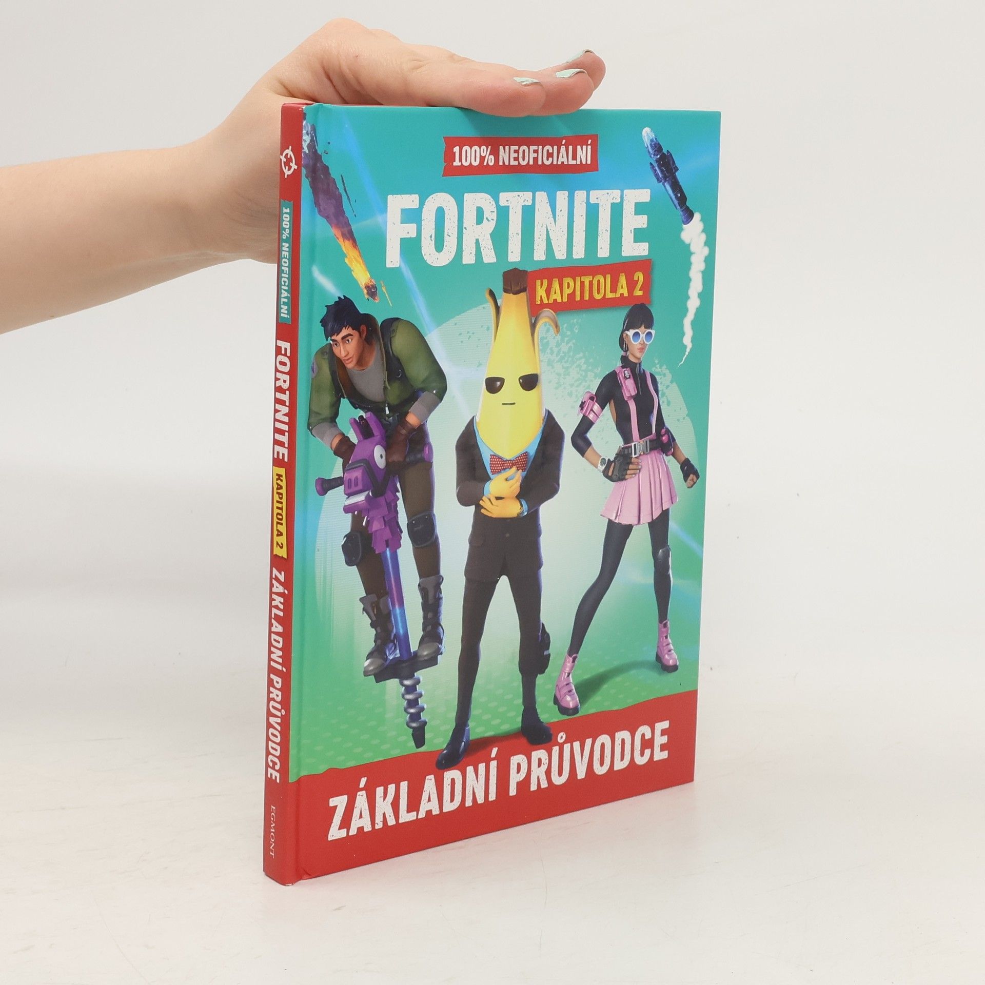 Daniel Lipscombe 100% Neoficiální Fortnite. Základní Průvodce. Kapitola 2.