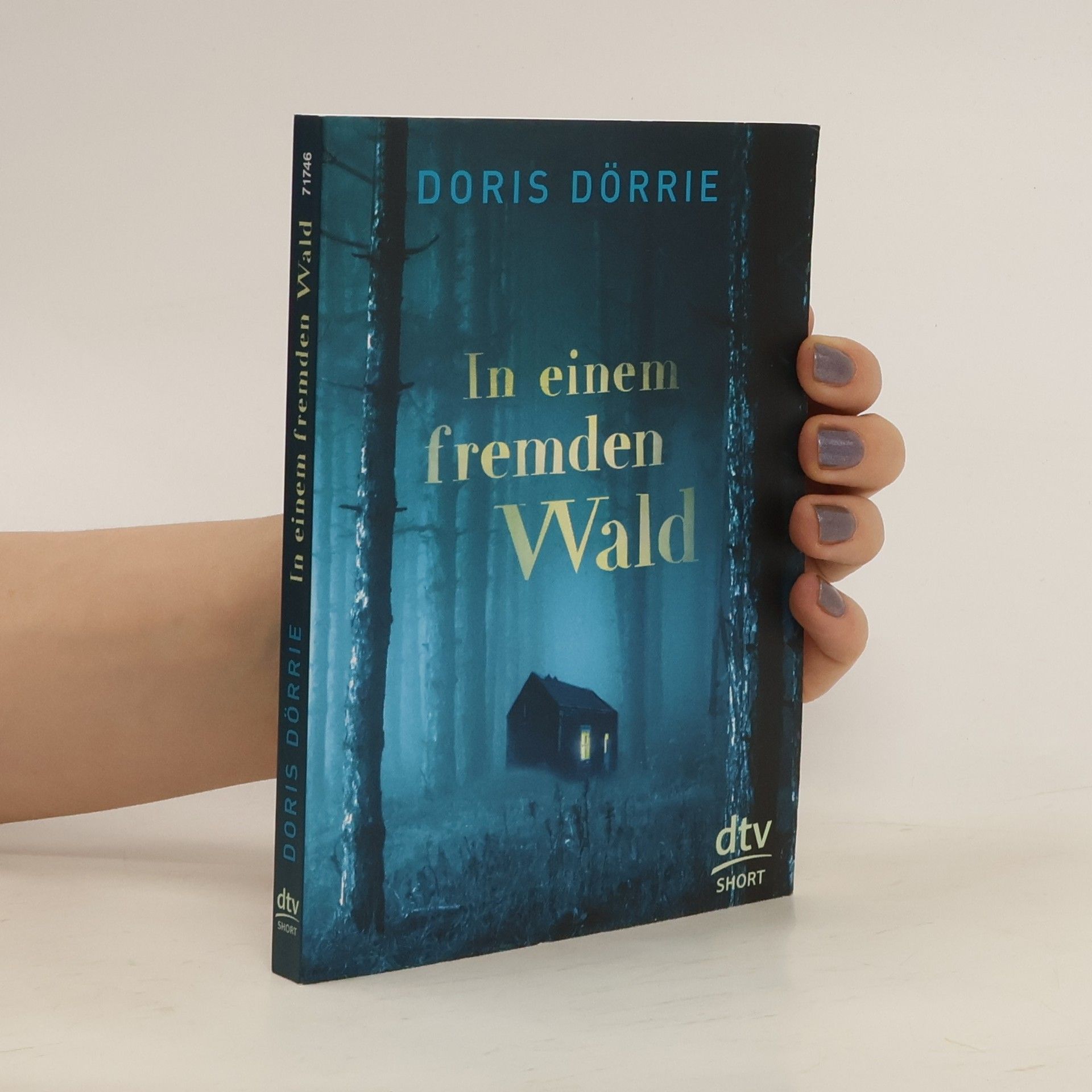 Doris Dörrie In einem fremden Wald