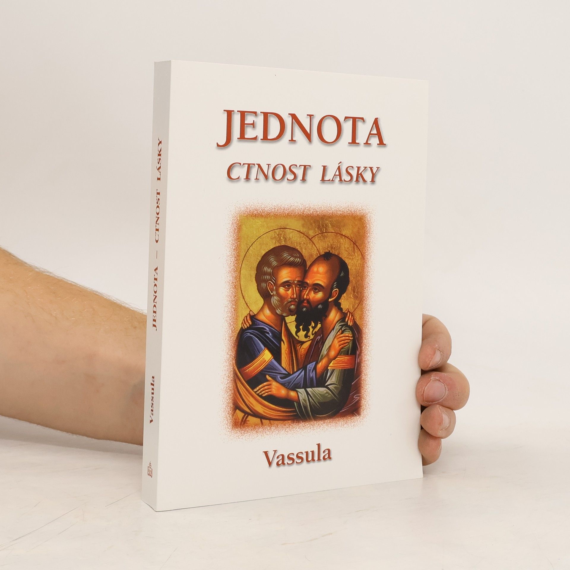 Vassula Ryden Jednota: Ctnost lásky