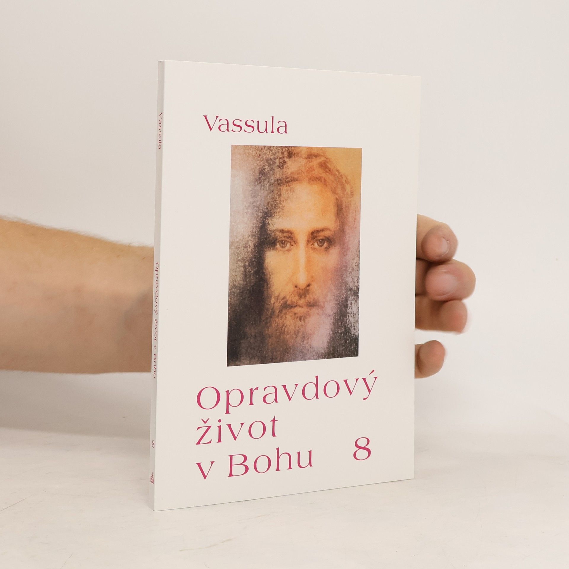 Vassula Ryden Opravdový život v Bohu 8 (sešit 79–84)