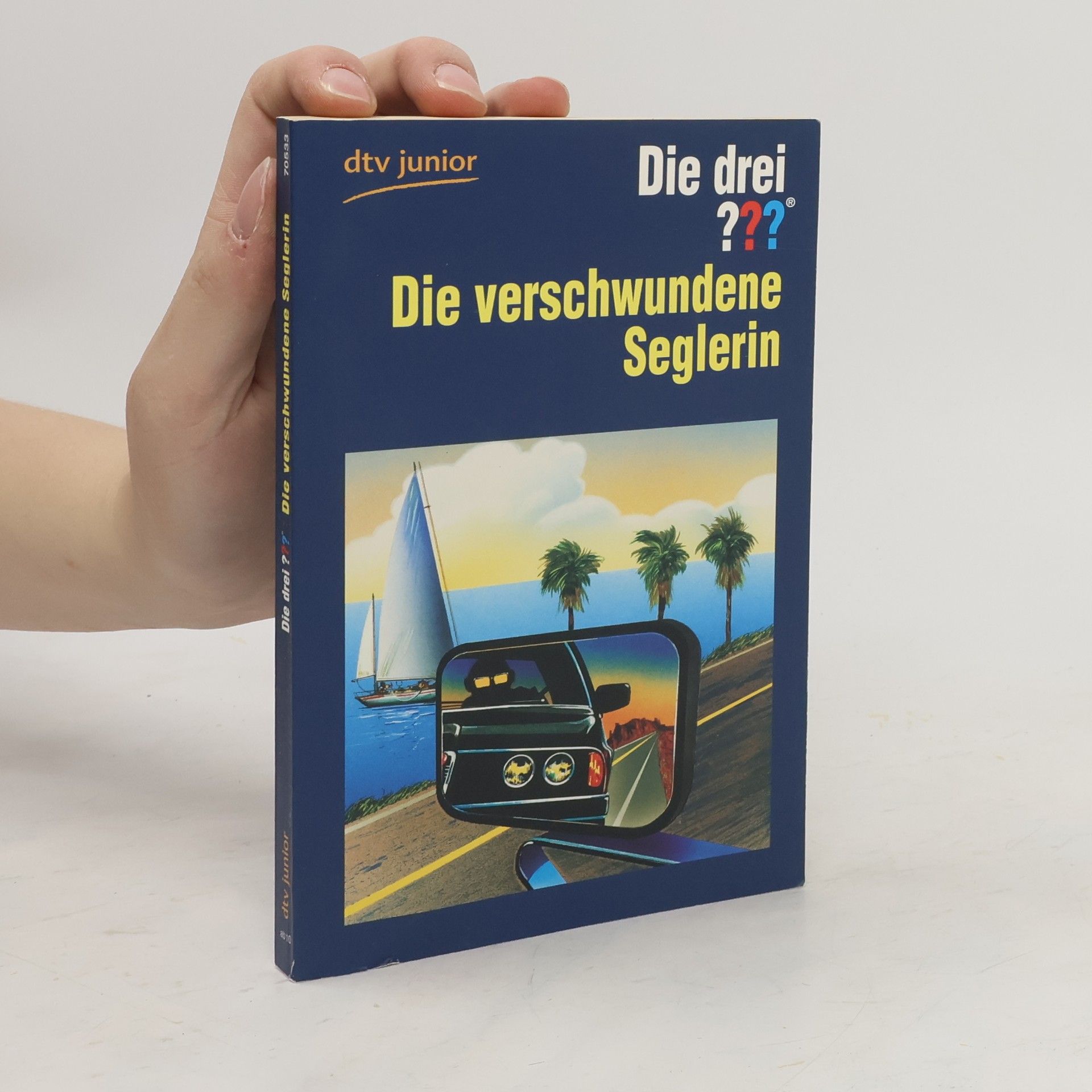 Brigitte Johanna Henkel-Waidhofer Die drei ??? Die verschwundene Seglerin