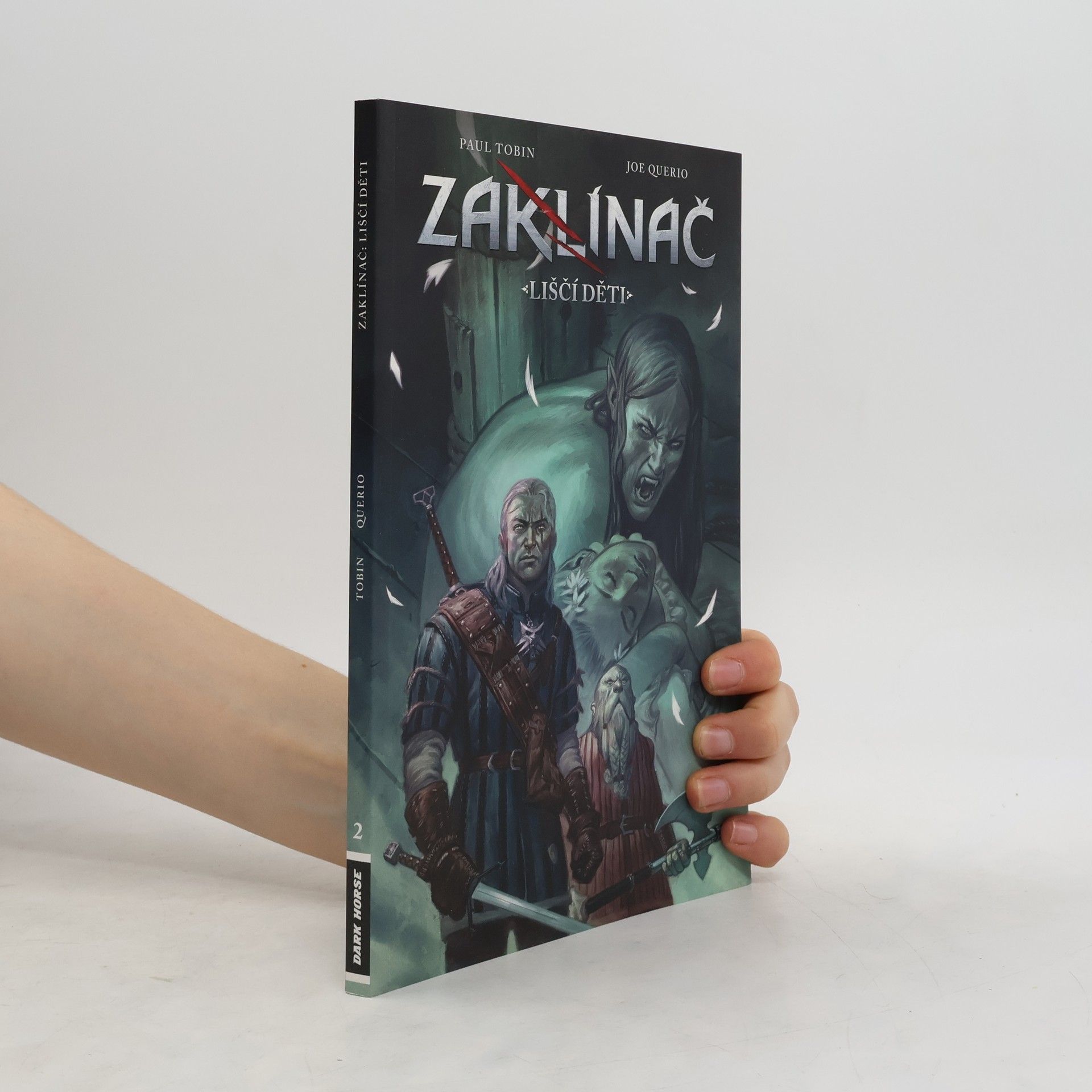 Paul Tobin Zaklínač. Liščí děti 2