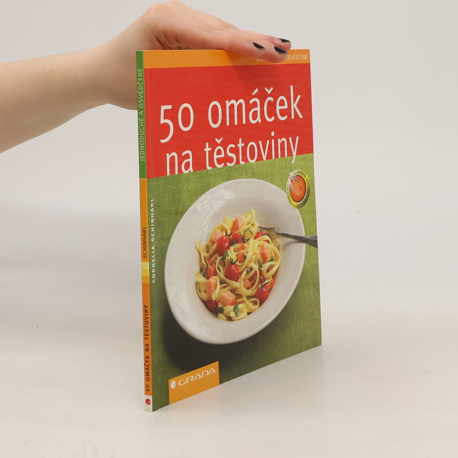 Cornelia Schinharl 50 omáček na těstoviny
