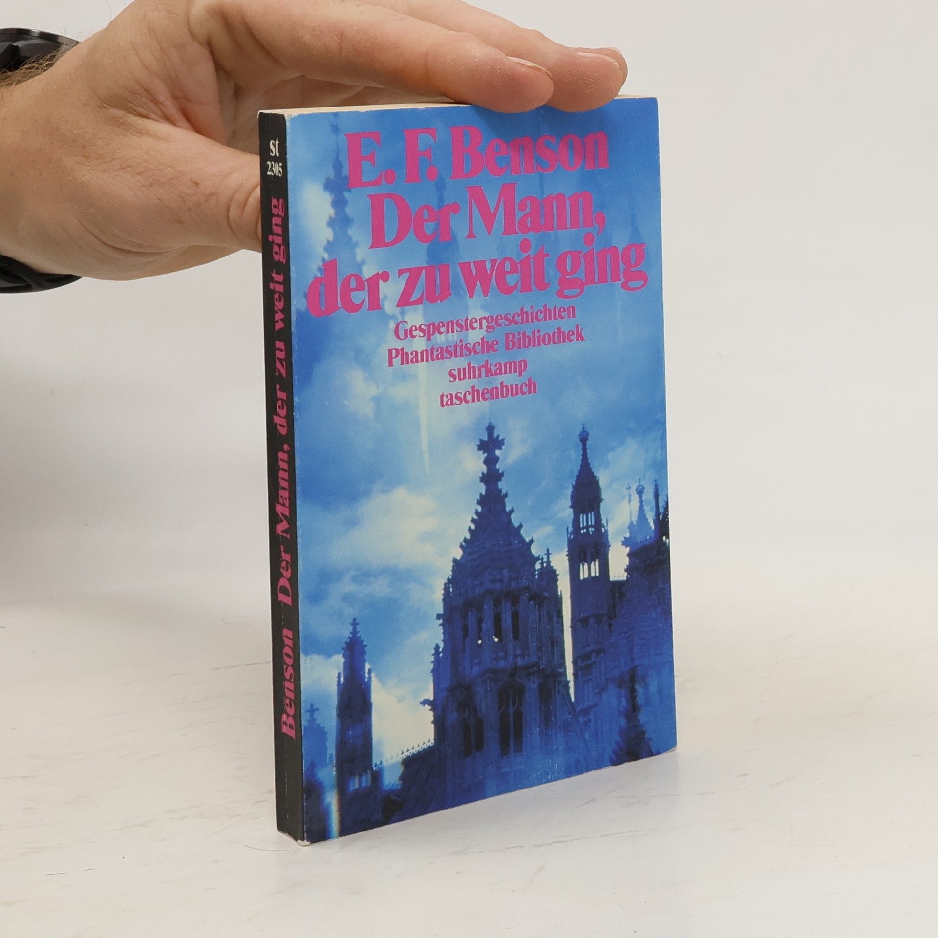 E. F. Benson Der Mann, der zu weit ging