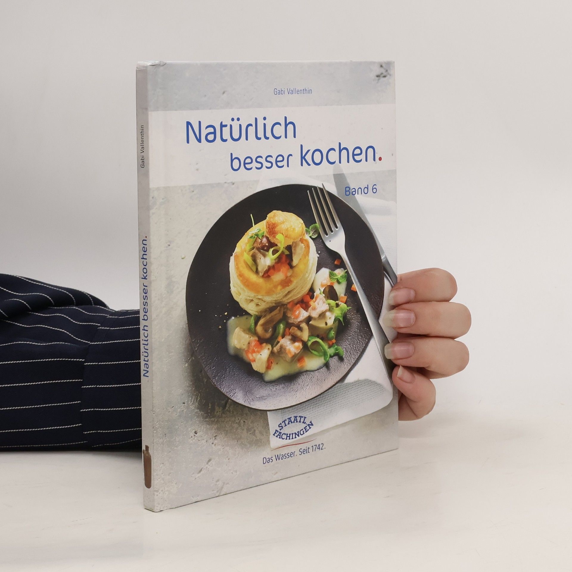 Gabi Vallenthin Natürlich besser kochen. Band 6