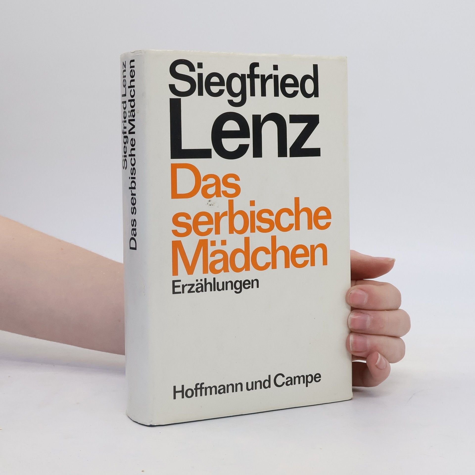 Siegfried Lenz Das serbische Mädchen. Erzählungen