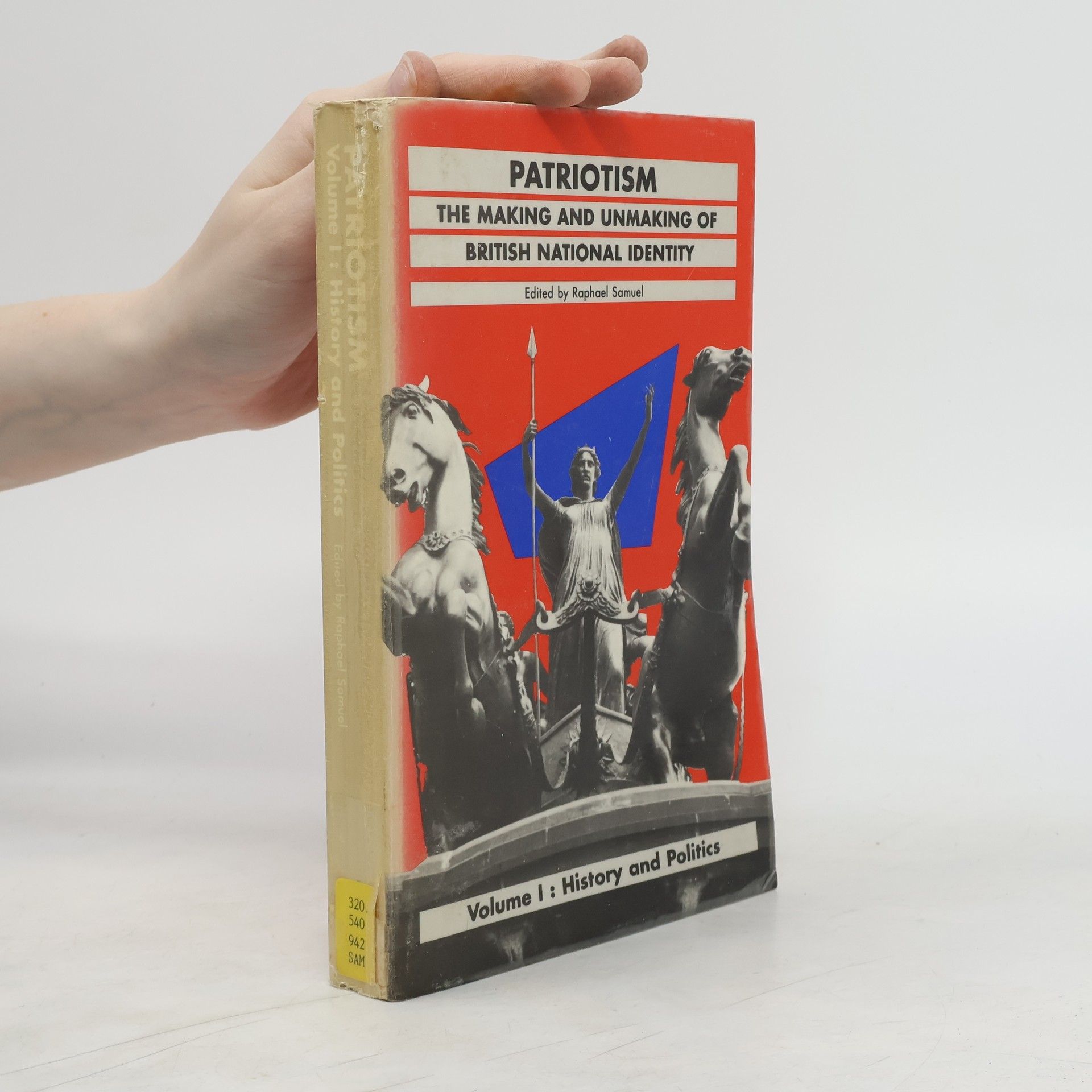 Samuel Raphael Patriotism. Volume I