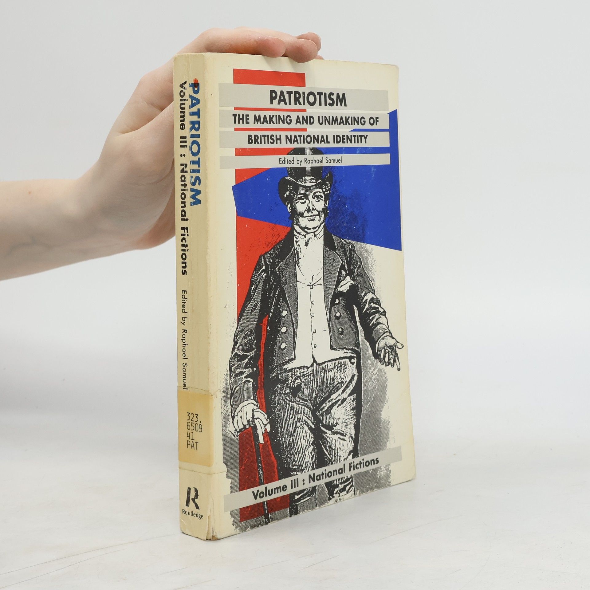 Samuel Raphael Patriotism. Volume III