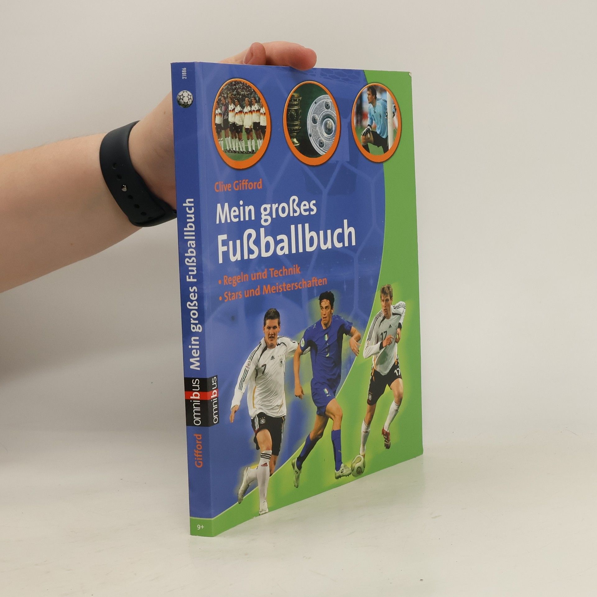 Clive Gifford Mein großes Fußballbuch