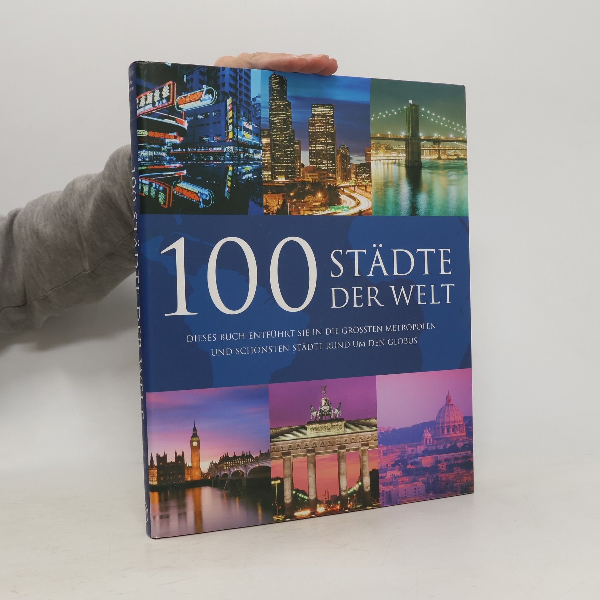 Falko Brenner 100 Städte der Welt