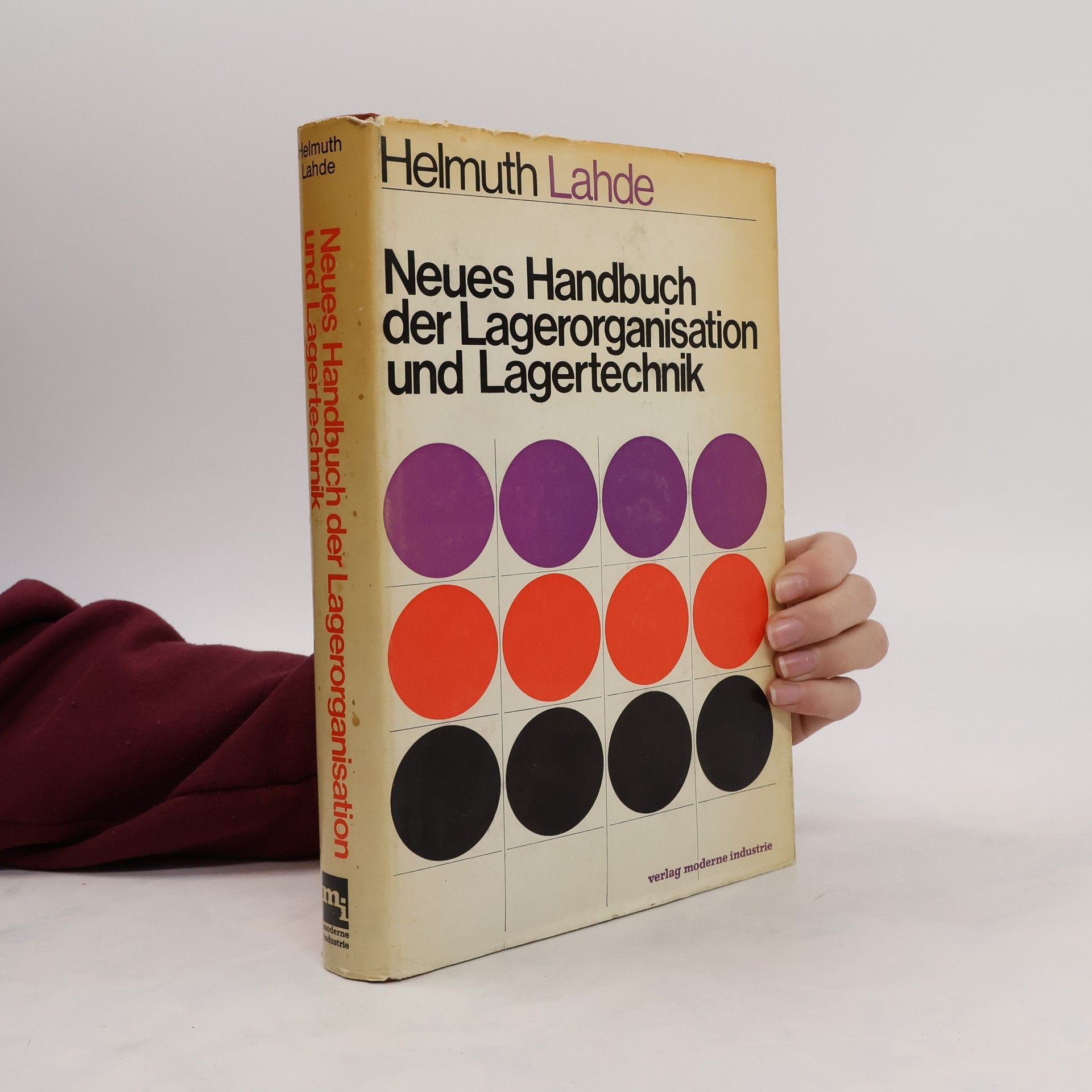 Helmuth Lahde Neues Handbuch der Lagerorganisation und Lagertechnik