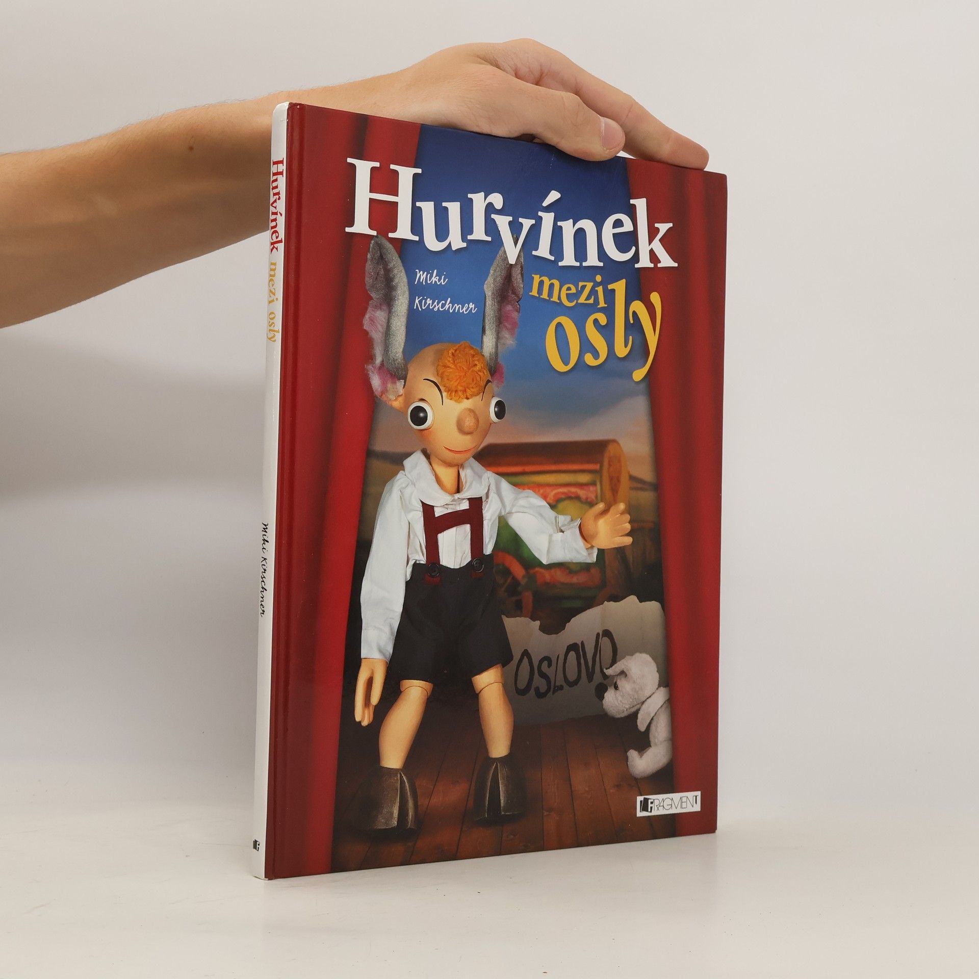 Miloš Kirschner Hurvínek mezi osly