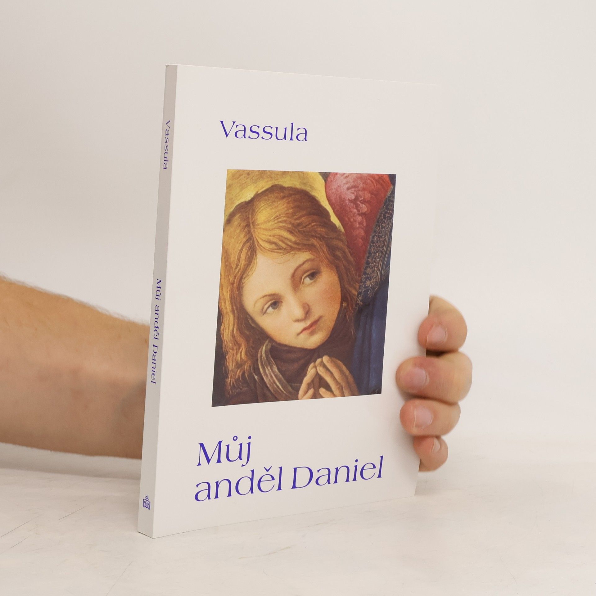 Vassula Ryden Můj anděl Daniel