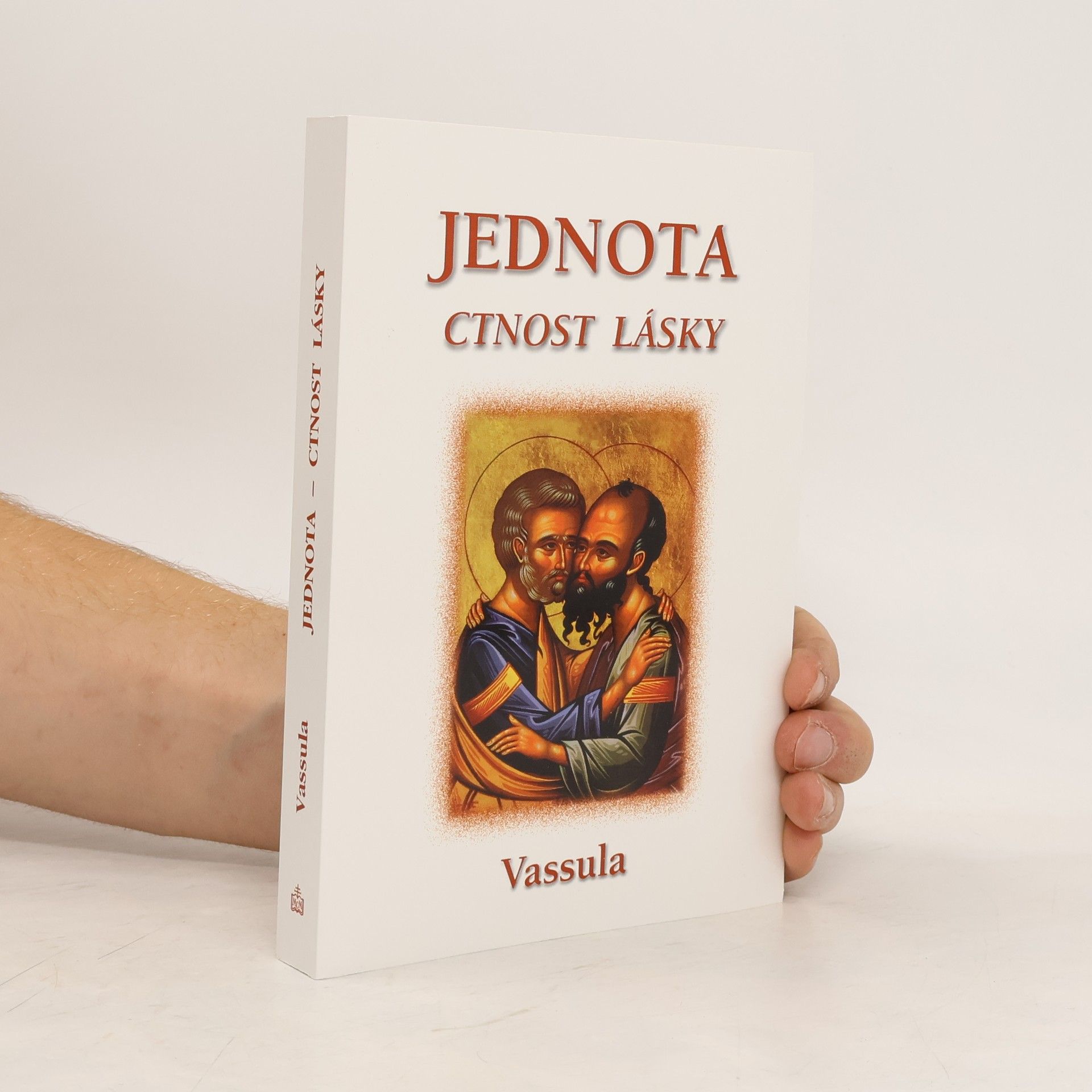 Vassula Ryden Jednota: Ctnost lásky