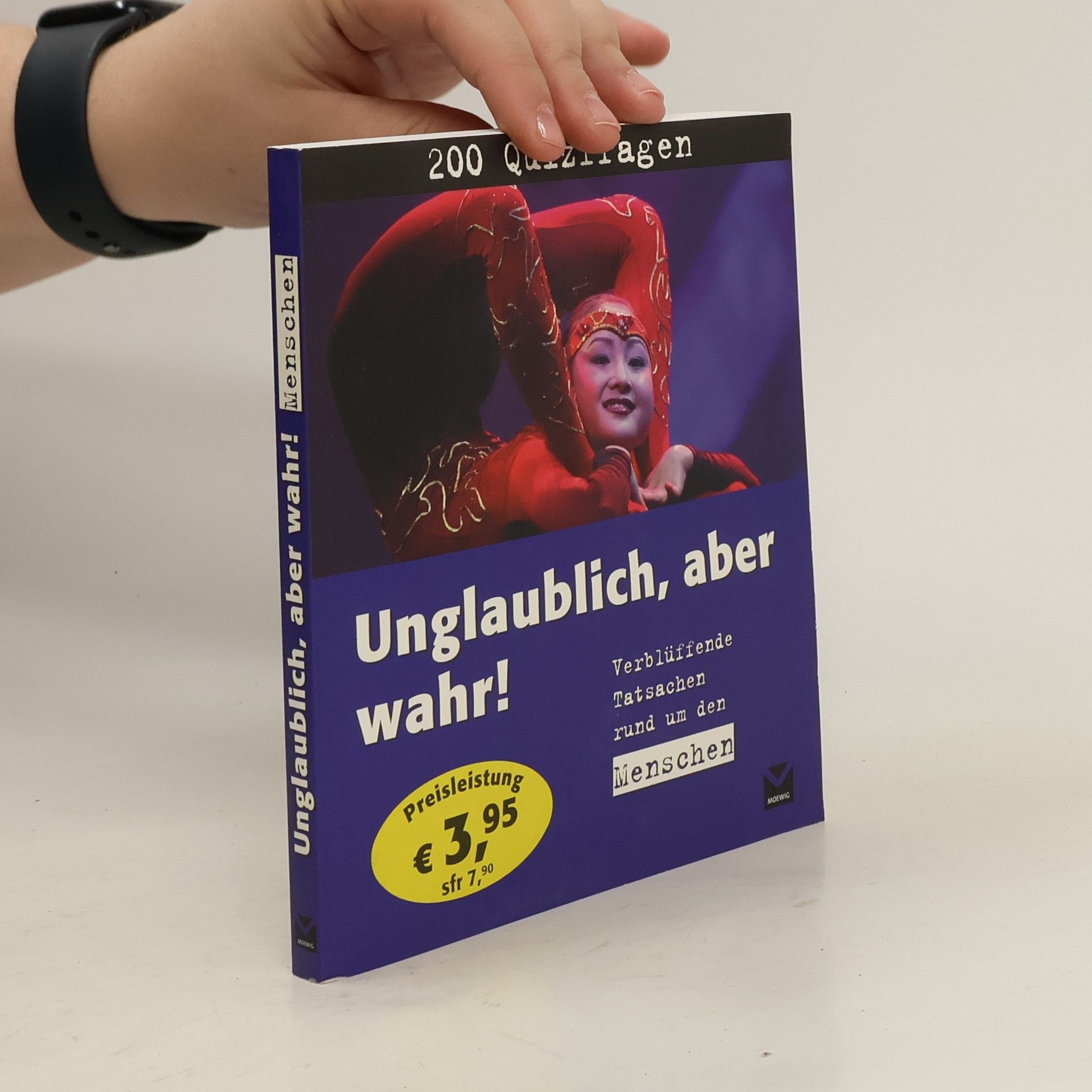 Bettina Wenzel Unglaublich! Das Quiz - verblüffende Tatsachen rund um den Menschen in 200 Fragen