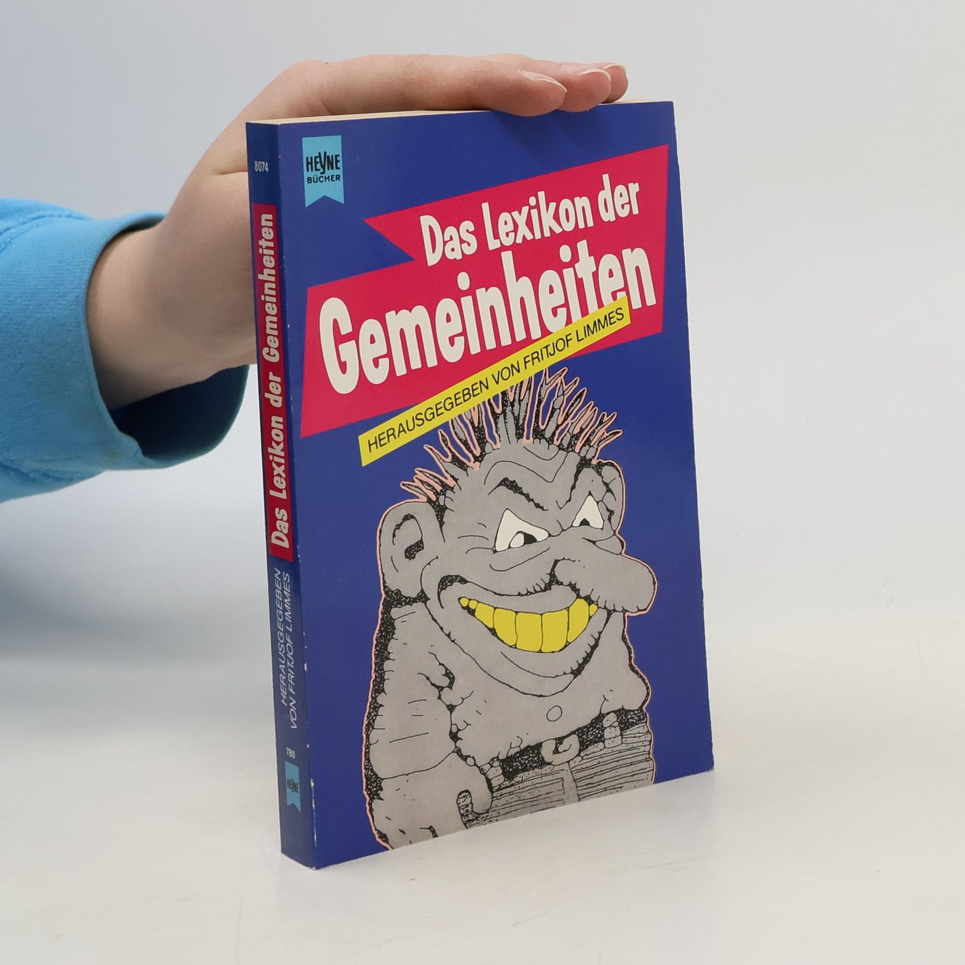 Fritjof Limmes Das Lexikon der Gemeinheiten