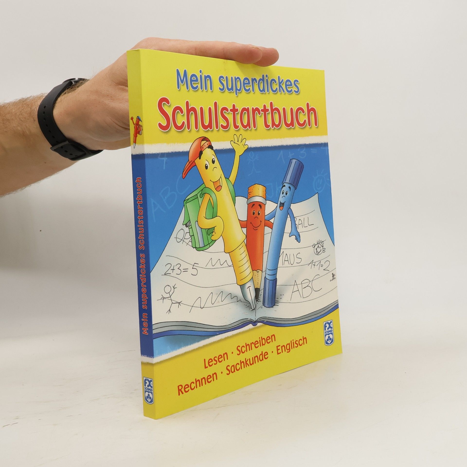 kolektiv Mein superdickes Schulstartbuch