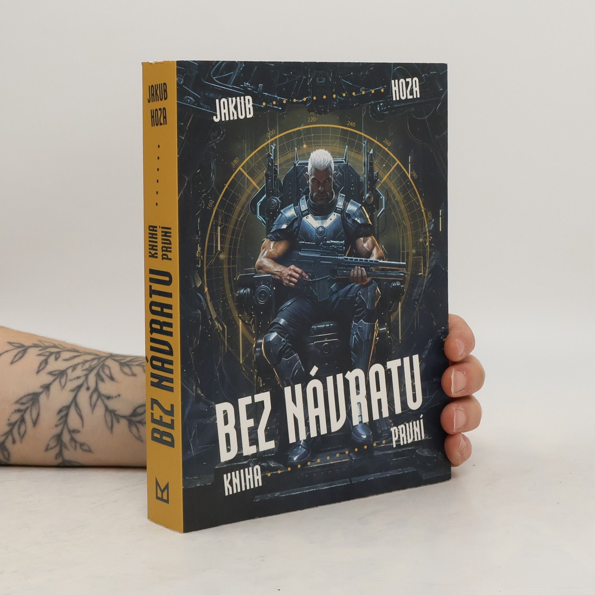 Jakub Hoza Bez návratu. Kniha první
