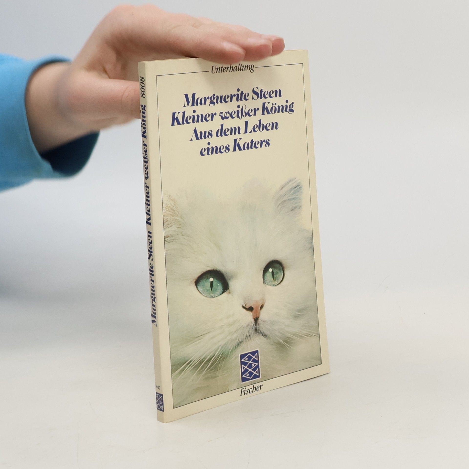 Marguerite Steen Kleiner weißer König. Aus d. Leben e. Katers