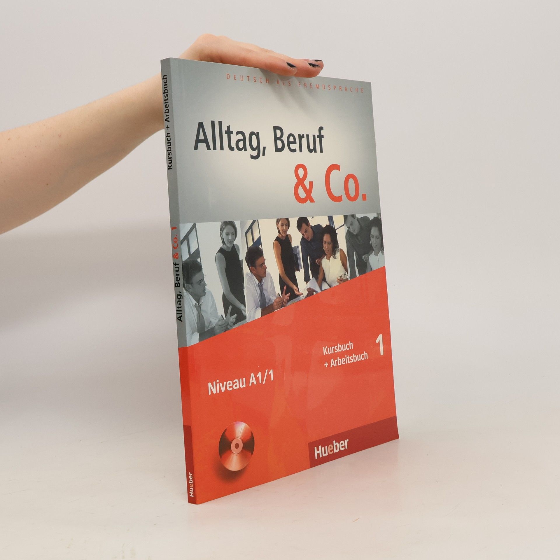 Norbert Becker Alltag, Beruf & Co. : Kursbuch + Arbeitsbuch. 1