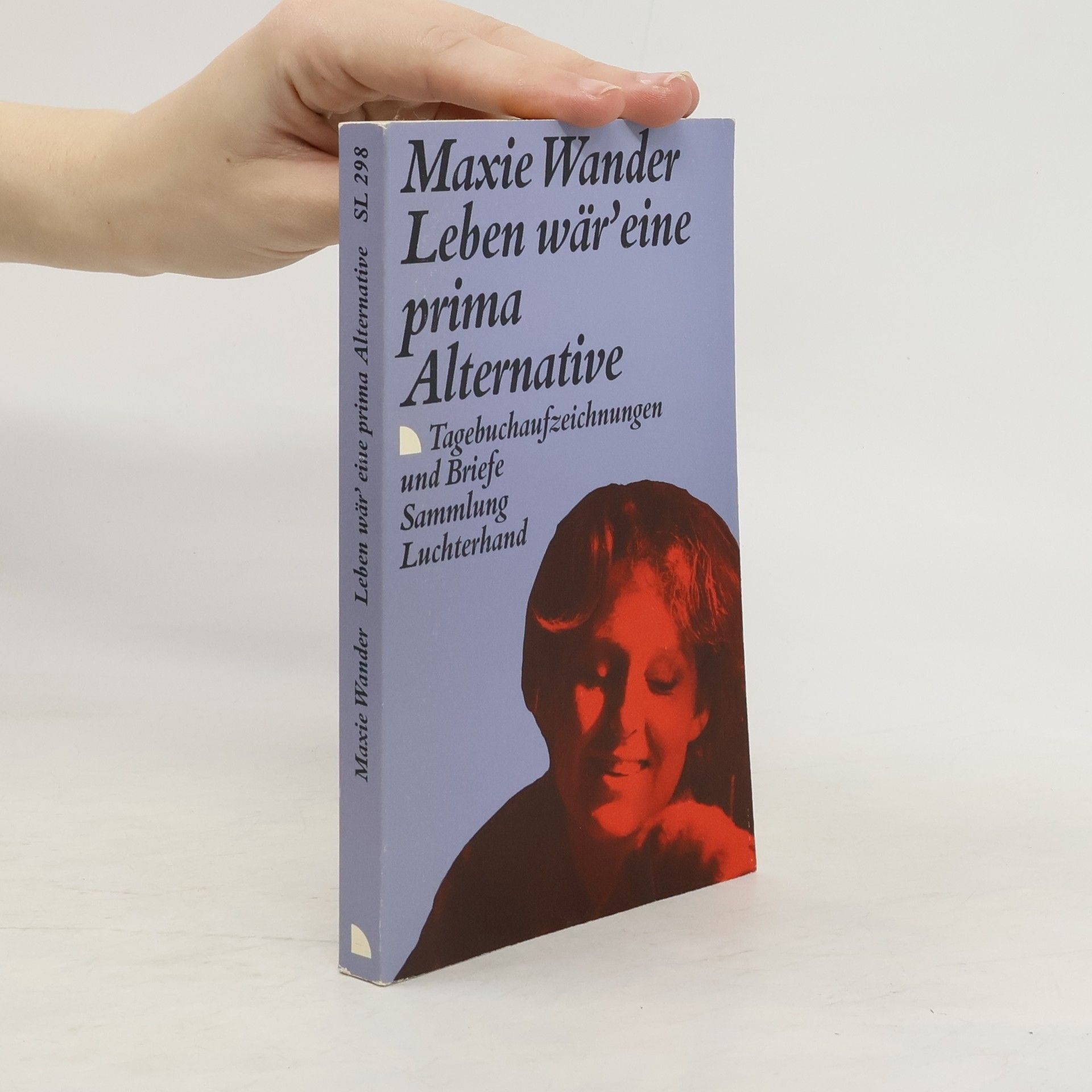 Maxie Wander Leben wär' eine prima Alternative