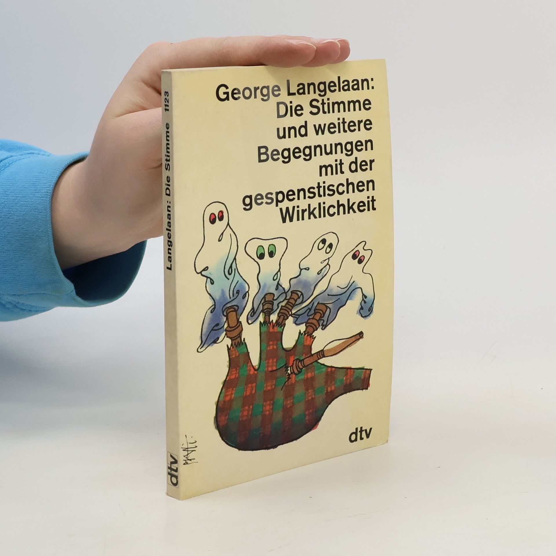 George Langelaan Die Stimme und weitere Begegnungen mit der gespenstischen Wirklichkeit