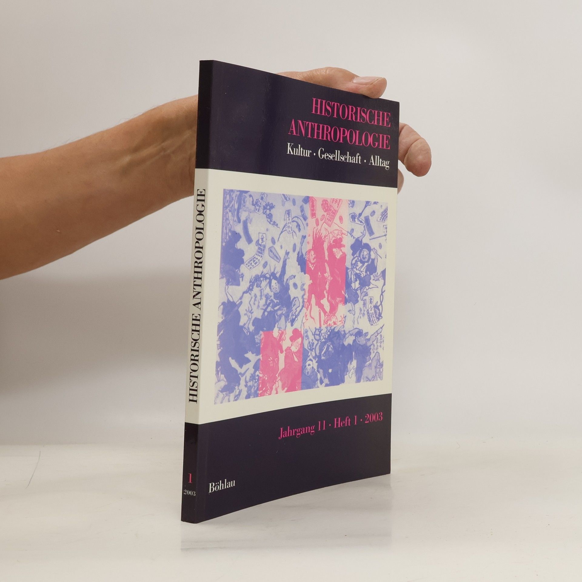 kolektiv Historische Anthropologie. Jahrgang 11. Heft 1
