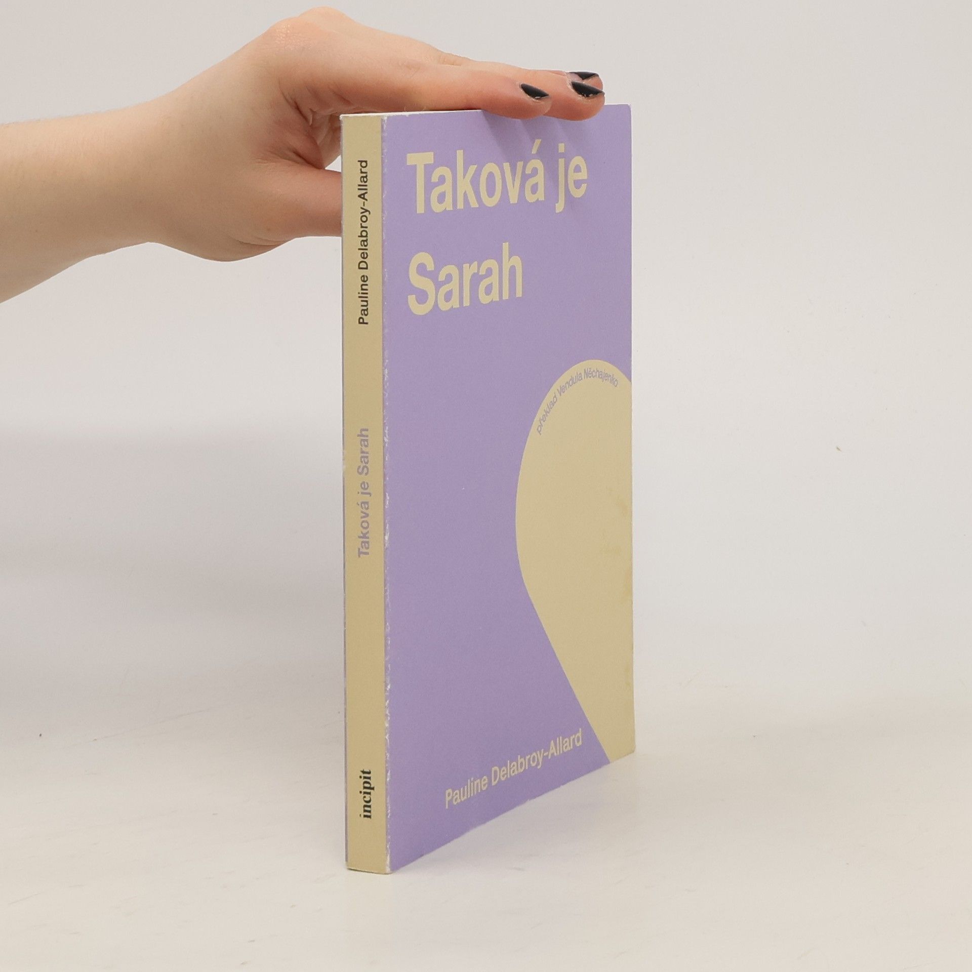 Pauline Delabroy-Allard  Taková je Sarah