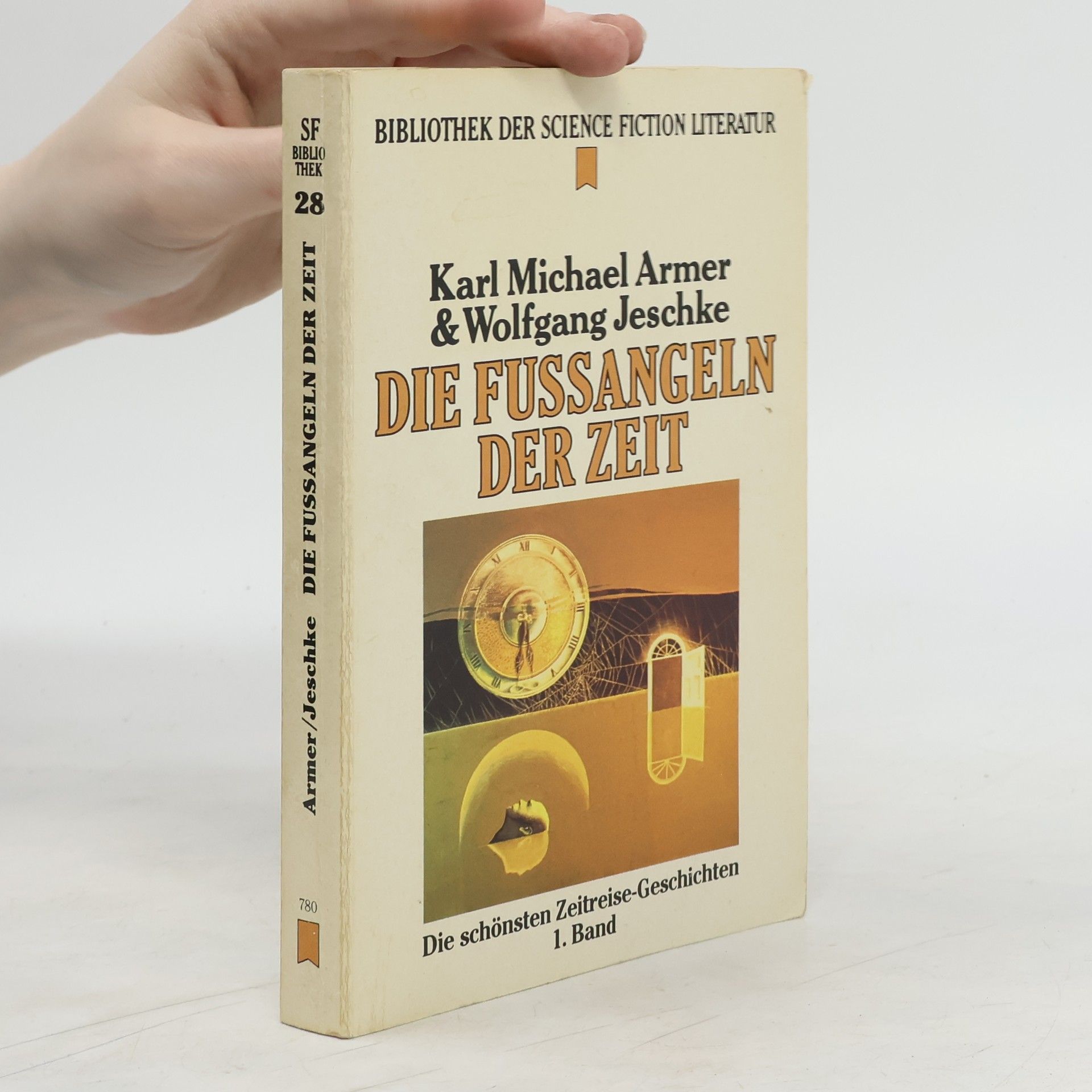 Wolfgang Jeschke Die schönsten Zeitreise-Geschichten. Band 1
