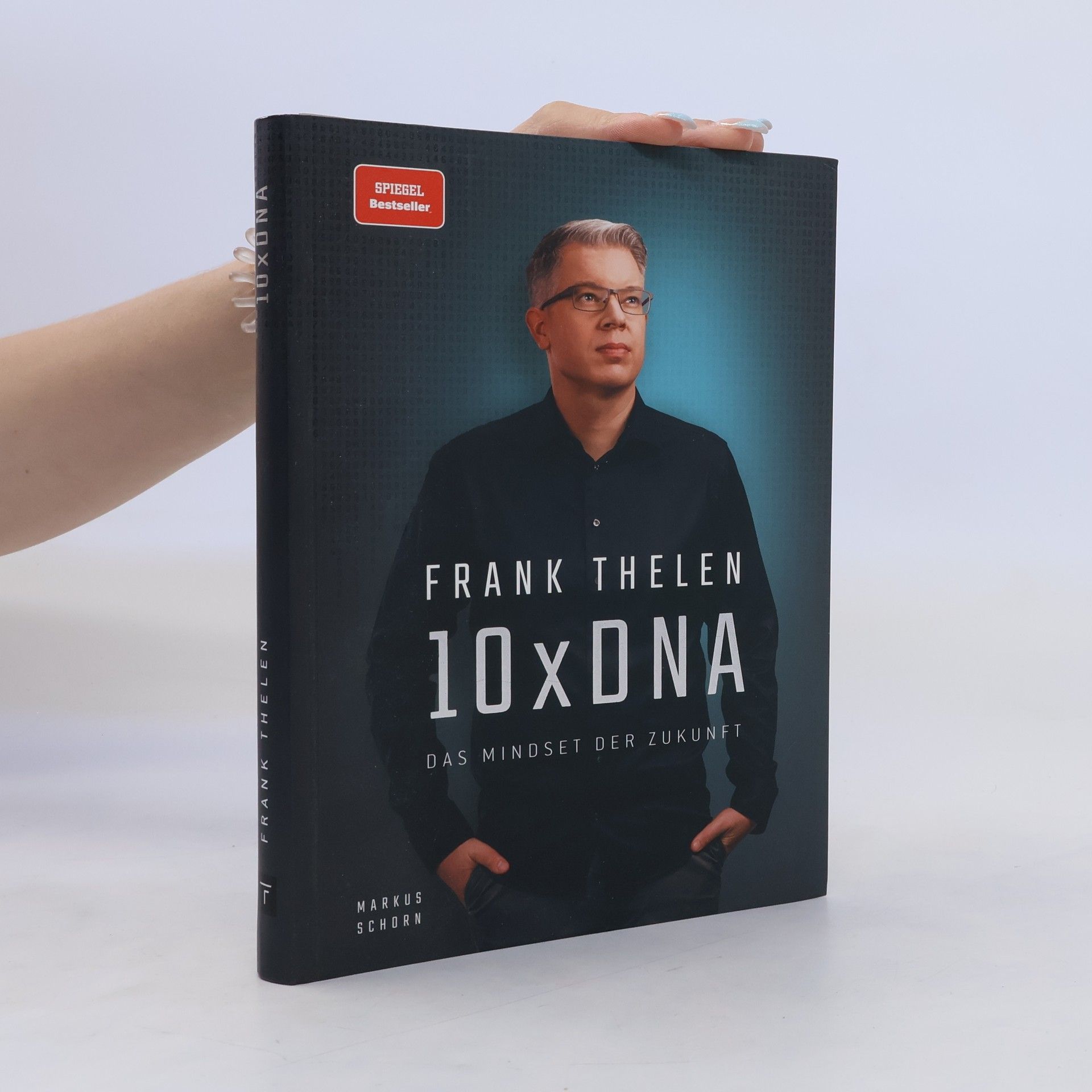 Frank Thelen 10xDNA. Das Mindset der Zukunft