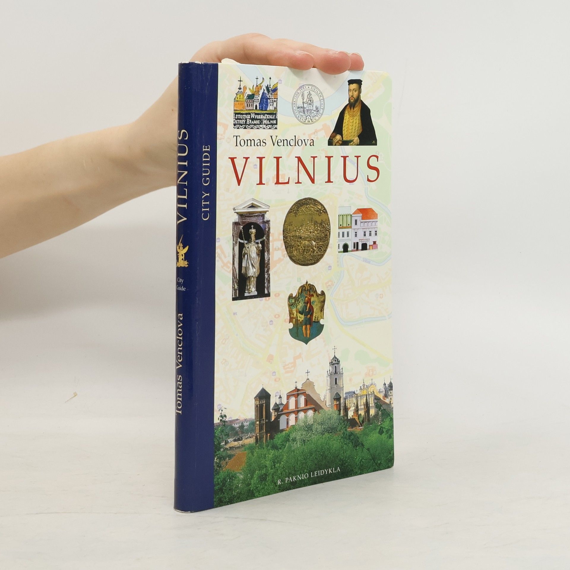 Tomas Venclova Vilnius : city guide