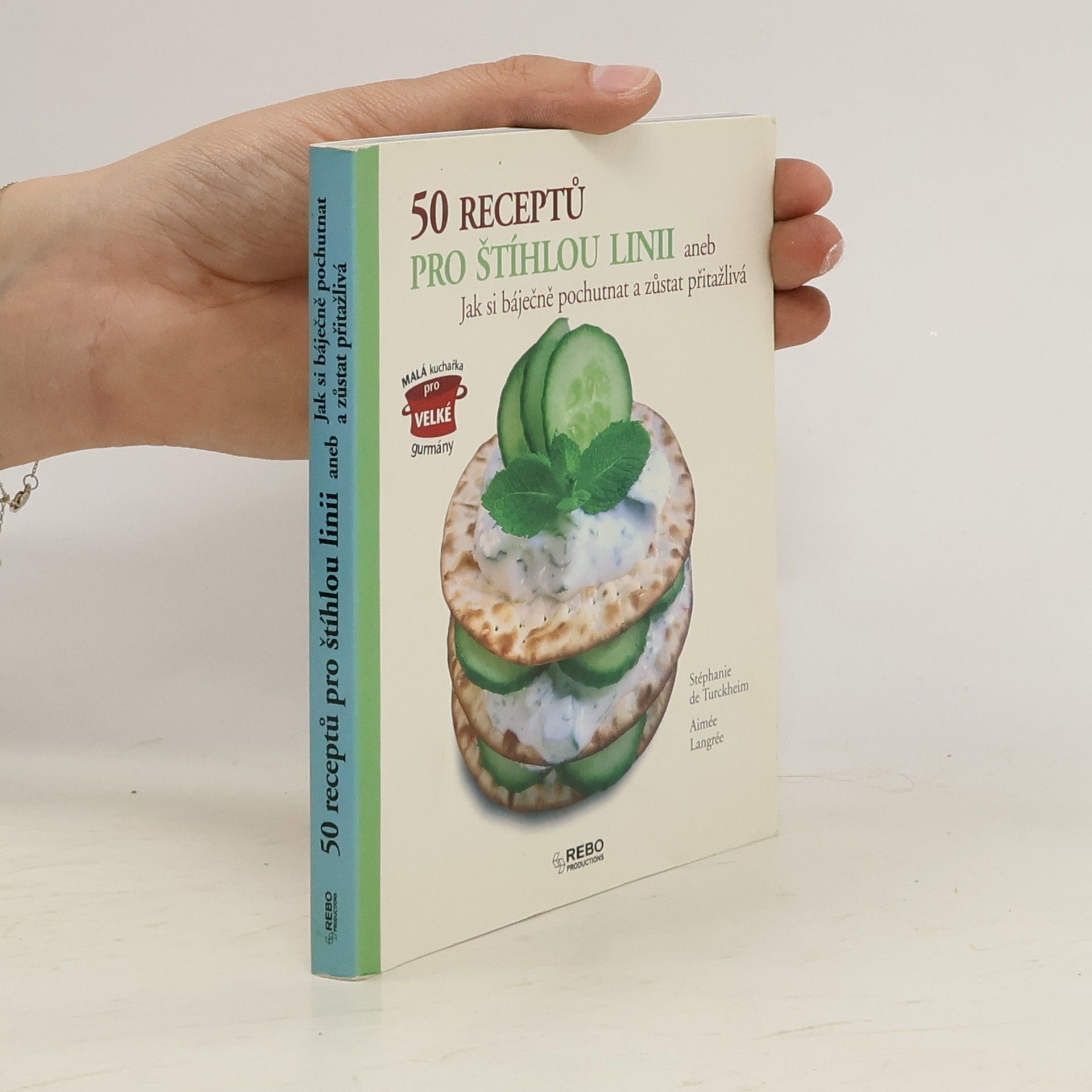 Stéphanie de Turckheim 50 receptů pro štíhlou linii