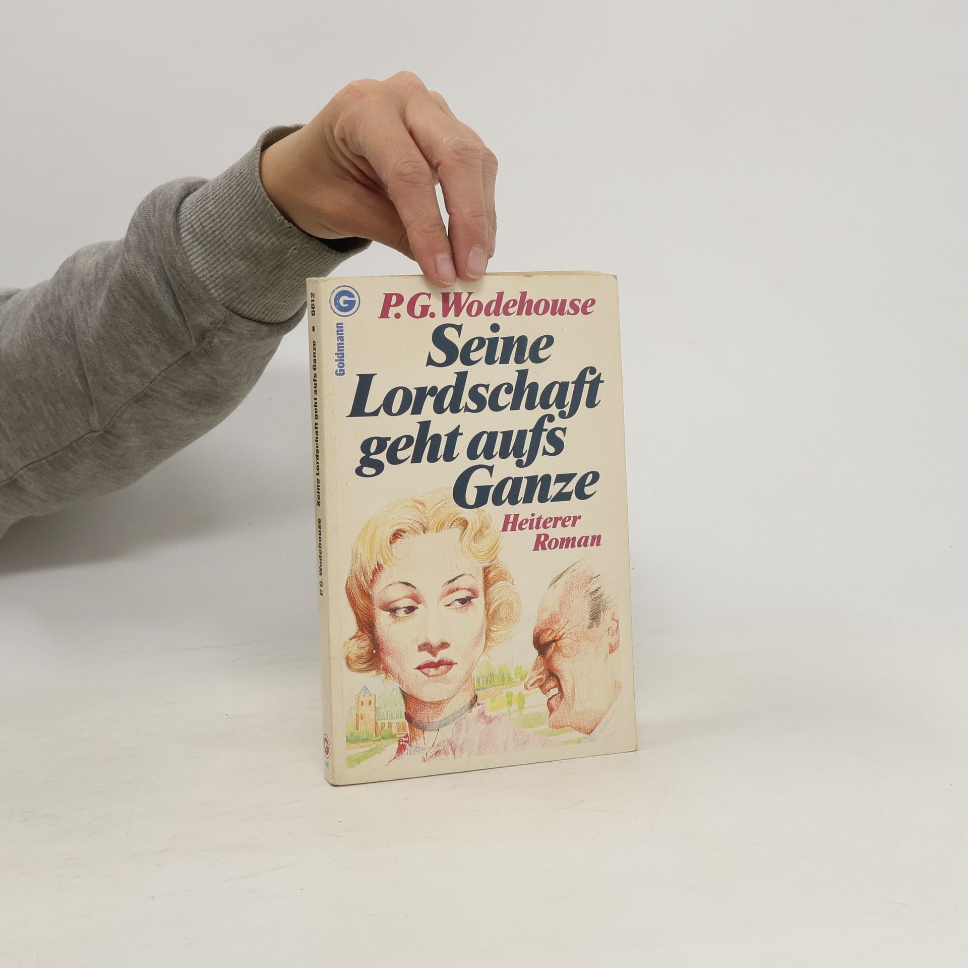 P. G. Wodehouse Seine Lordschaft geht aufs Ganze