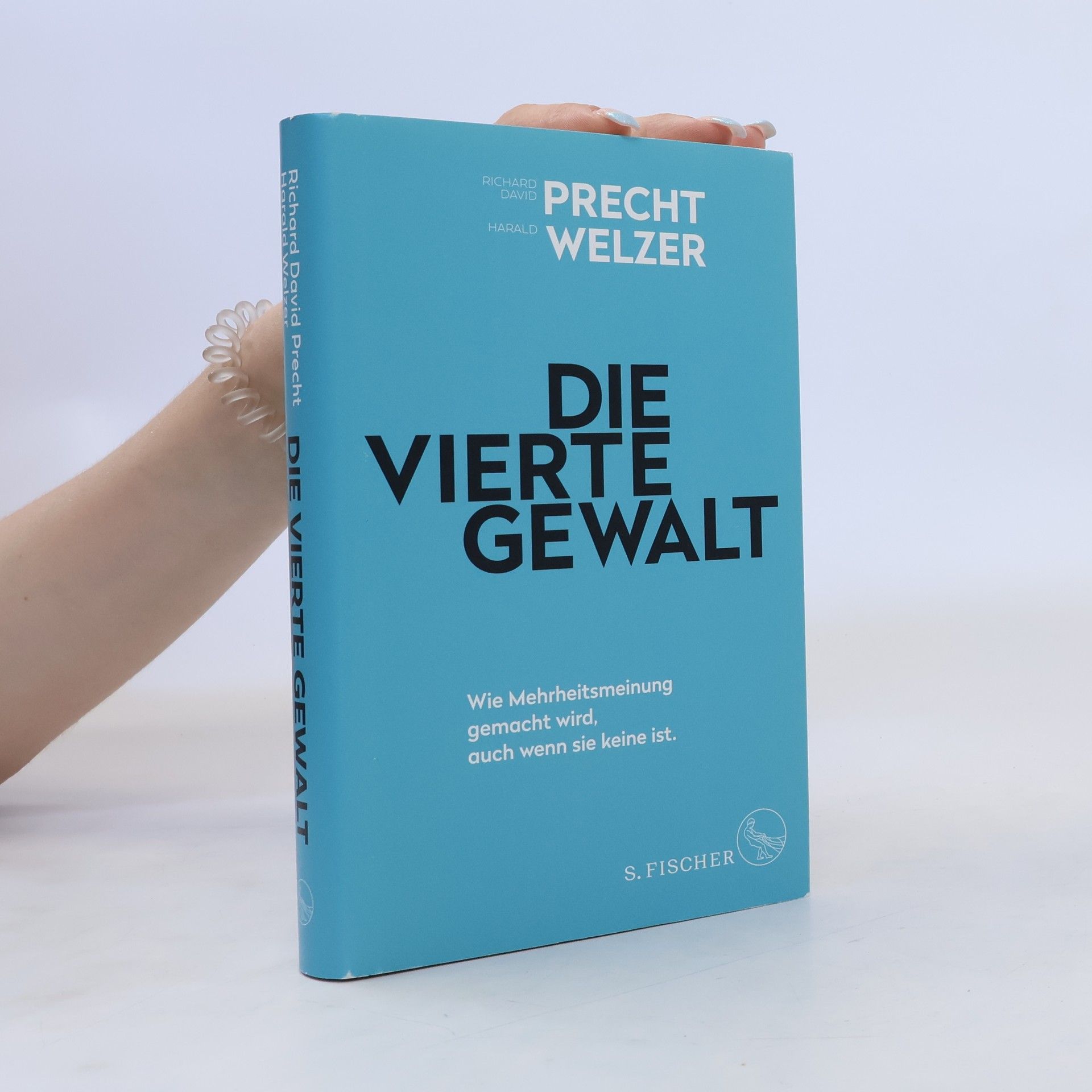 Harald Welzer Die vierte Gewalt