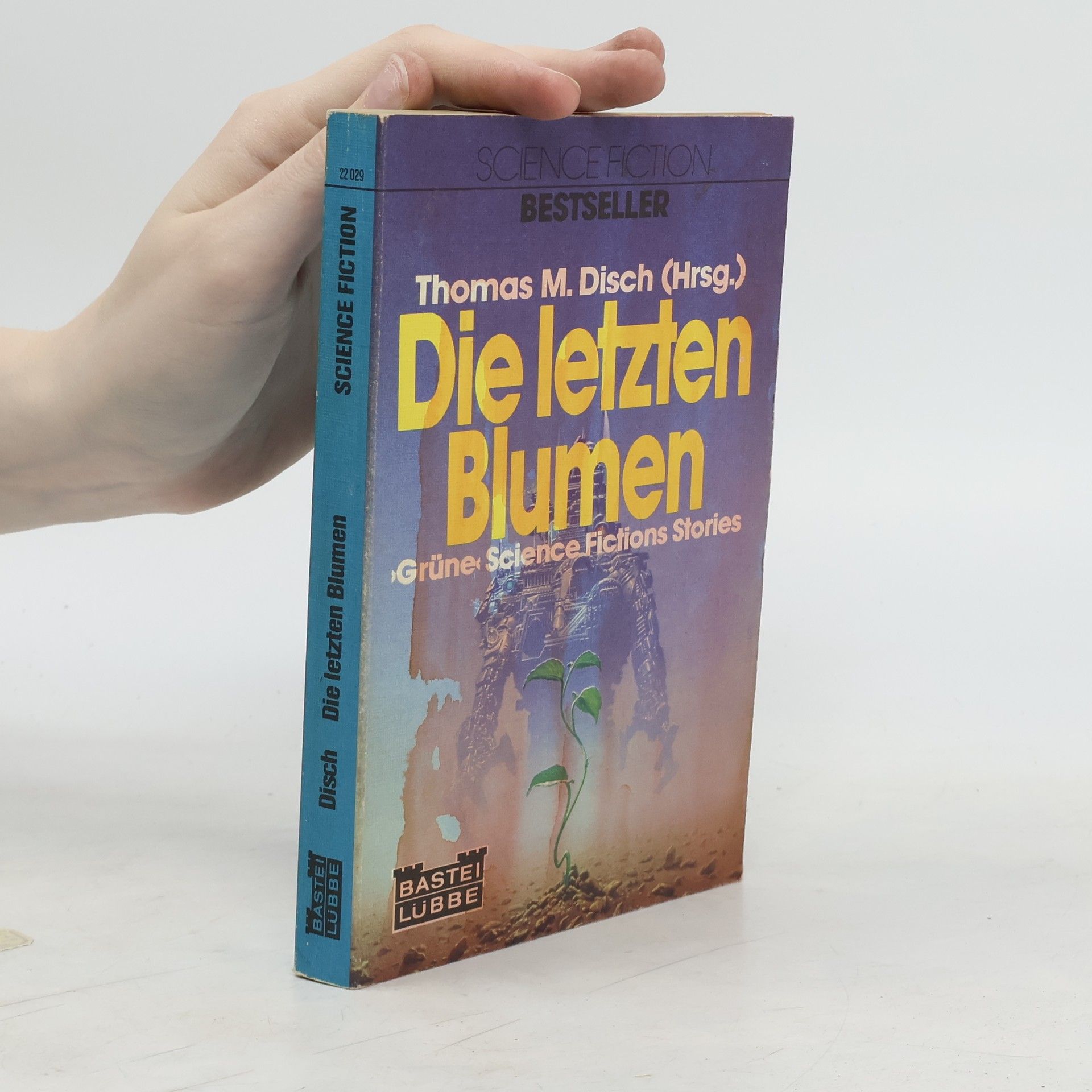 Thomas M. Disch Die letzten Blumen