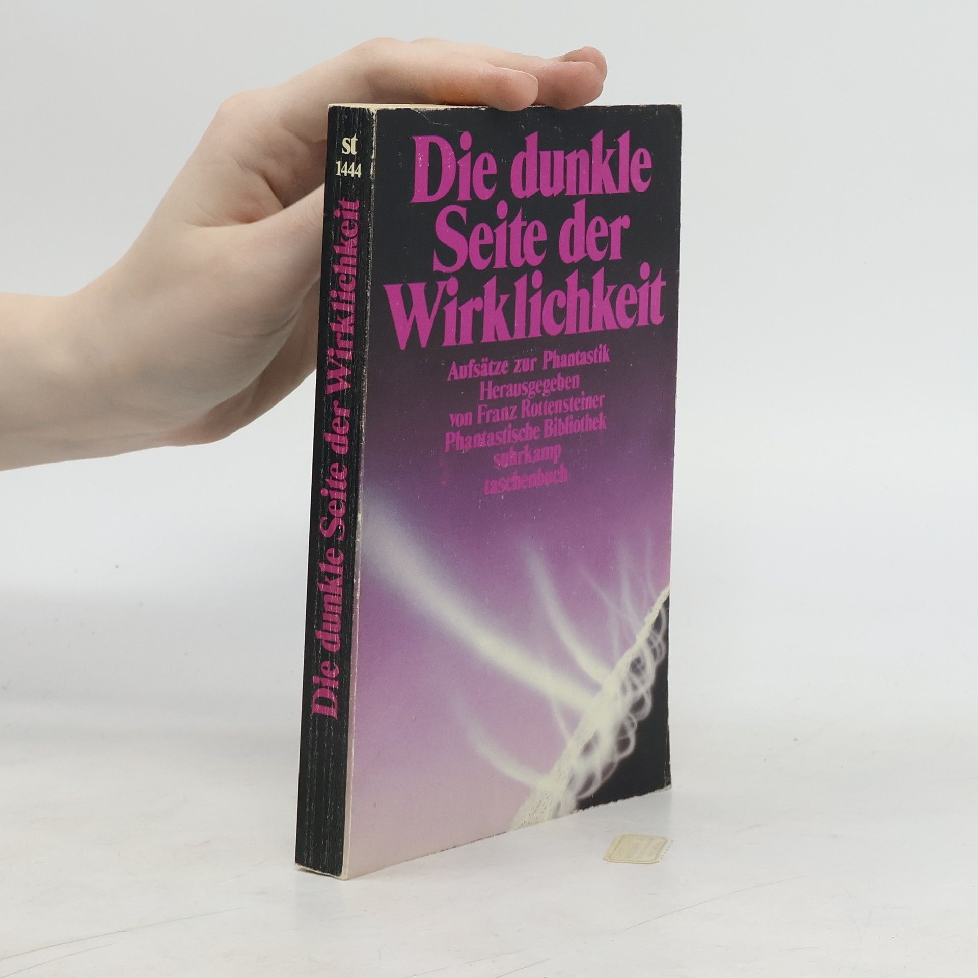 Franz Rottensteiner Die dunkle Seite der Wirklichkeit