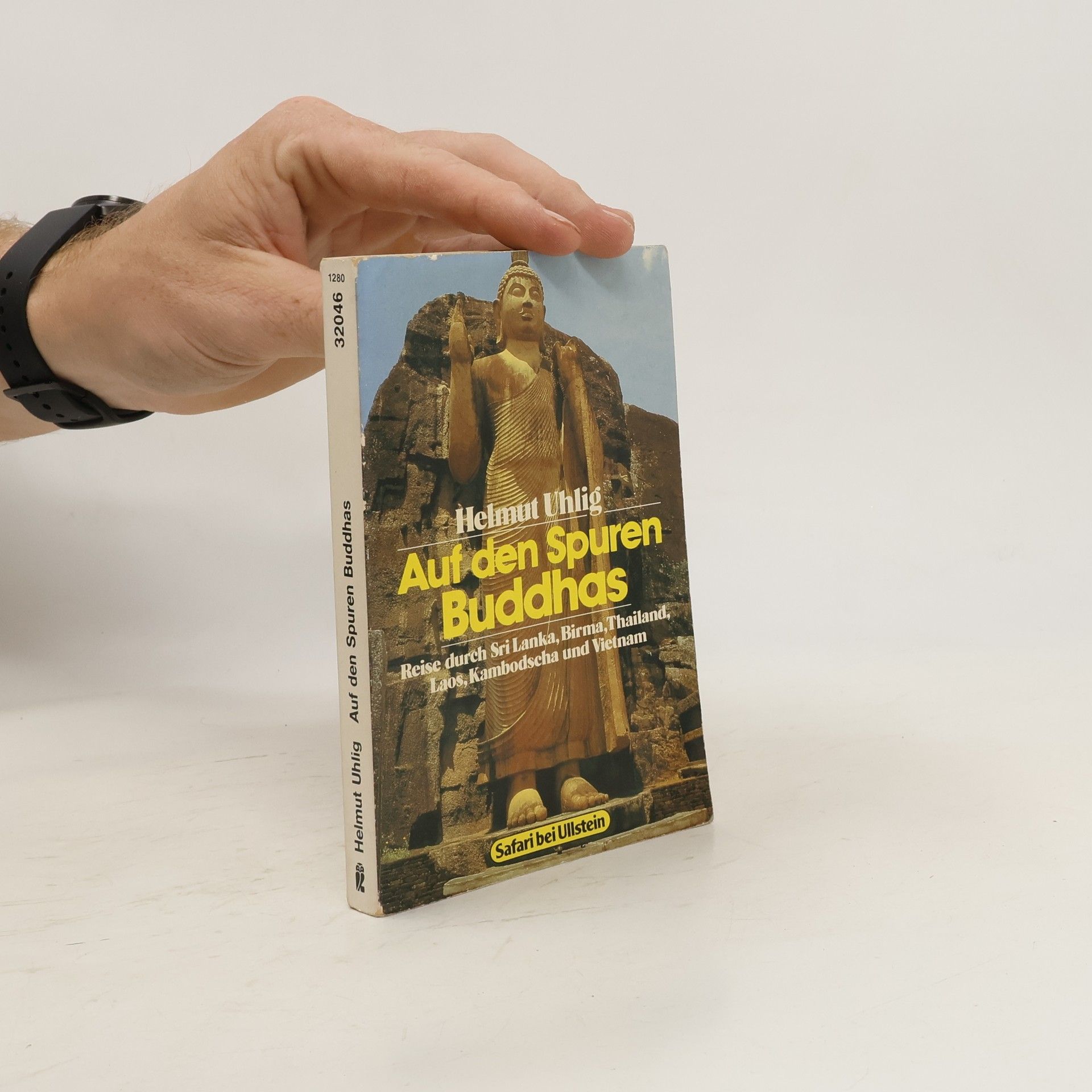 Helmut Uhlig Auf den Spuren Buddhas