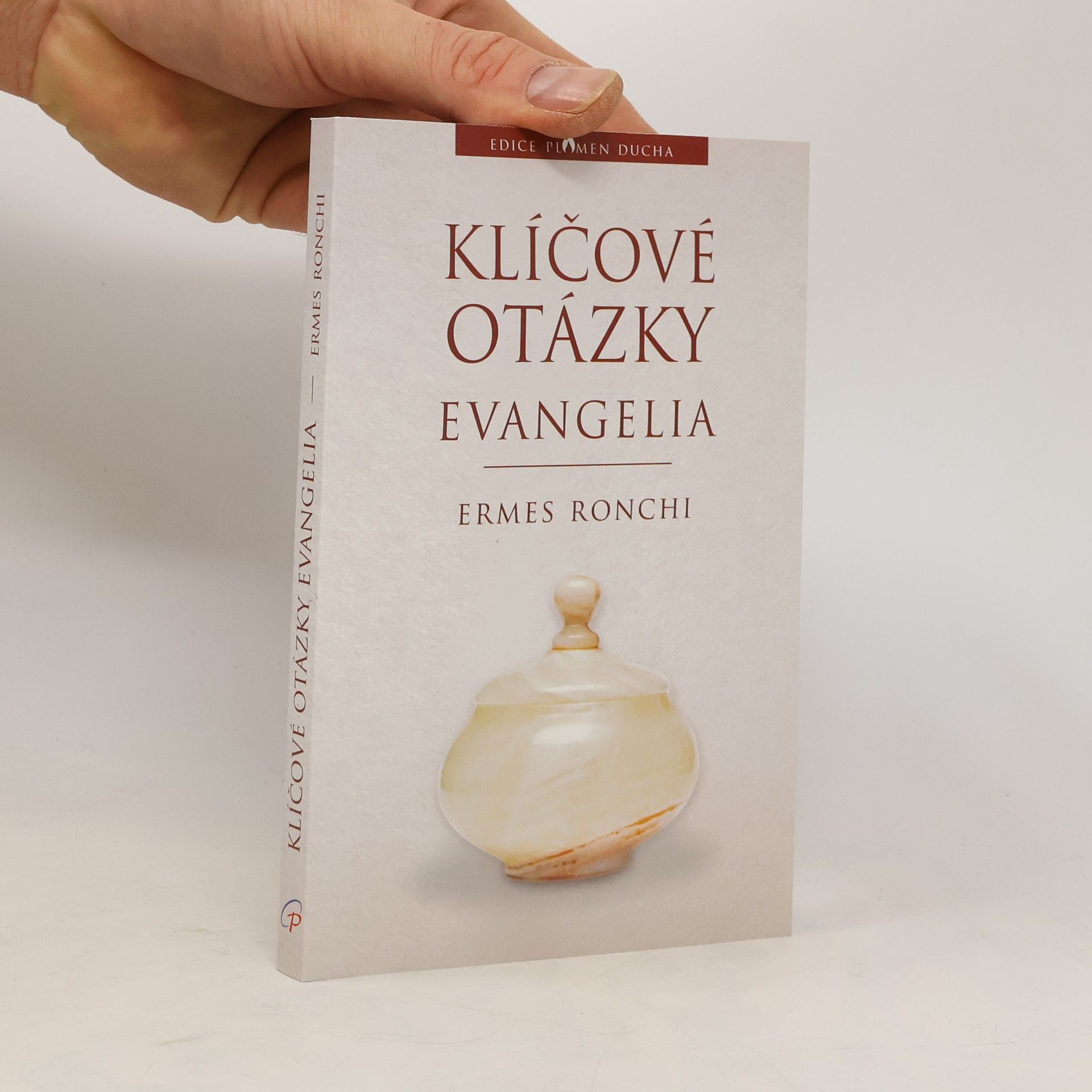 Ermes Ronchi Klíčové otázky evangelia