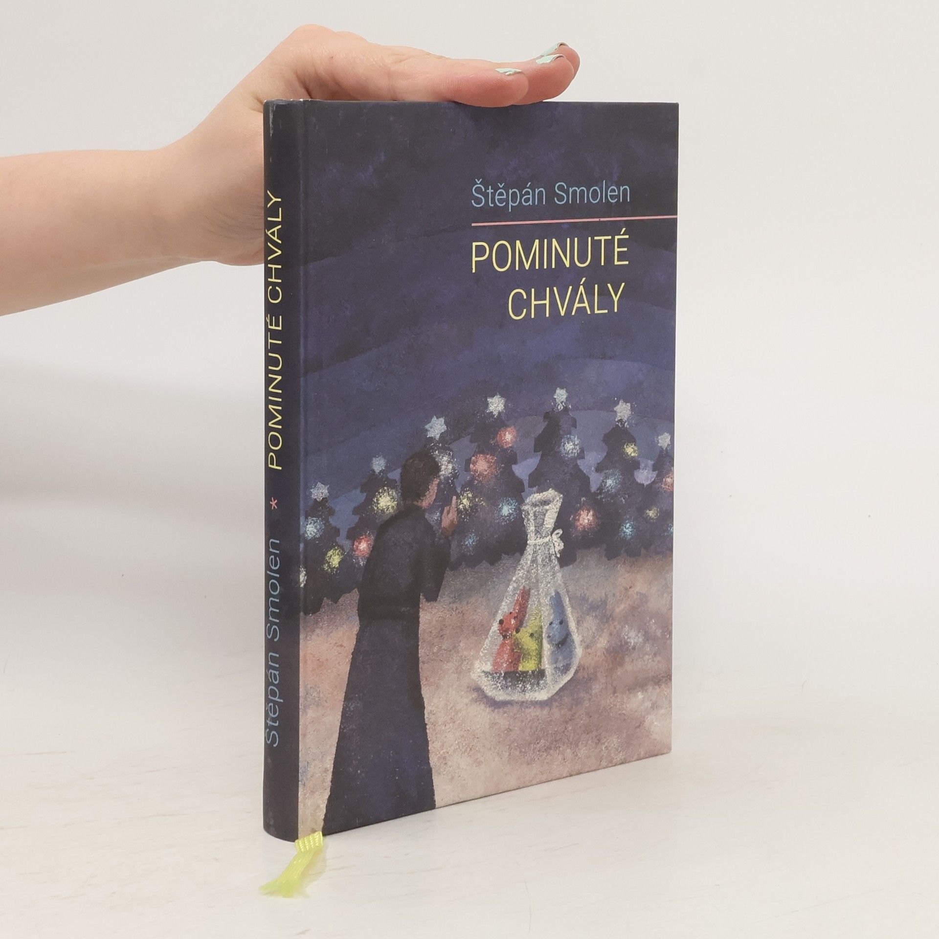 Štěpán Smolen Pominuté chvály