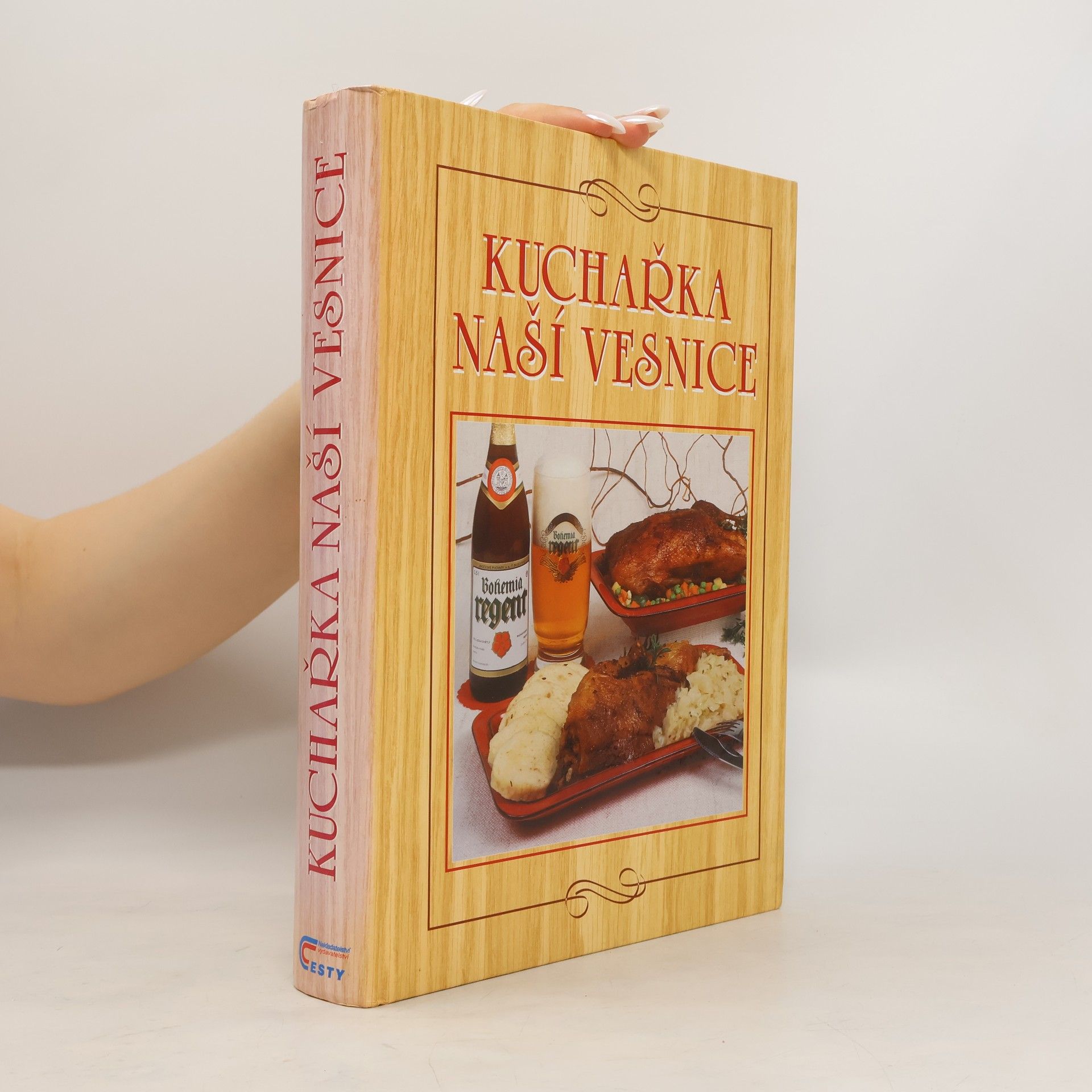 Anna Benešová Kuchařka naší vesnice