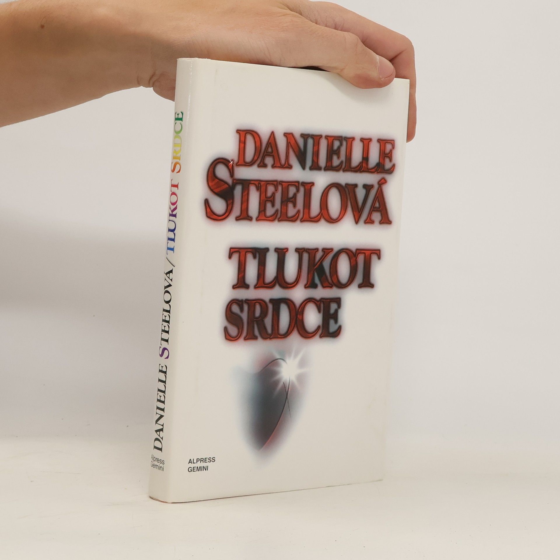Danielle Steel Tlukot srdce