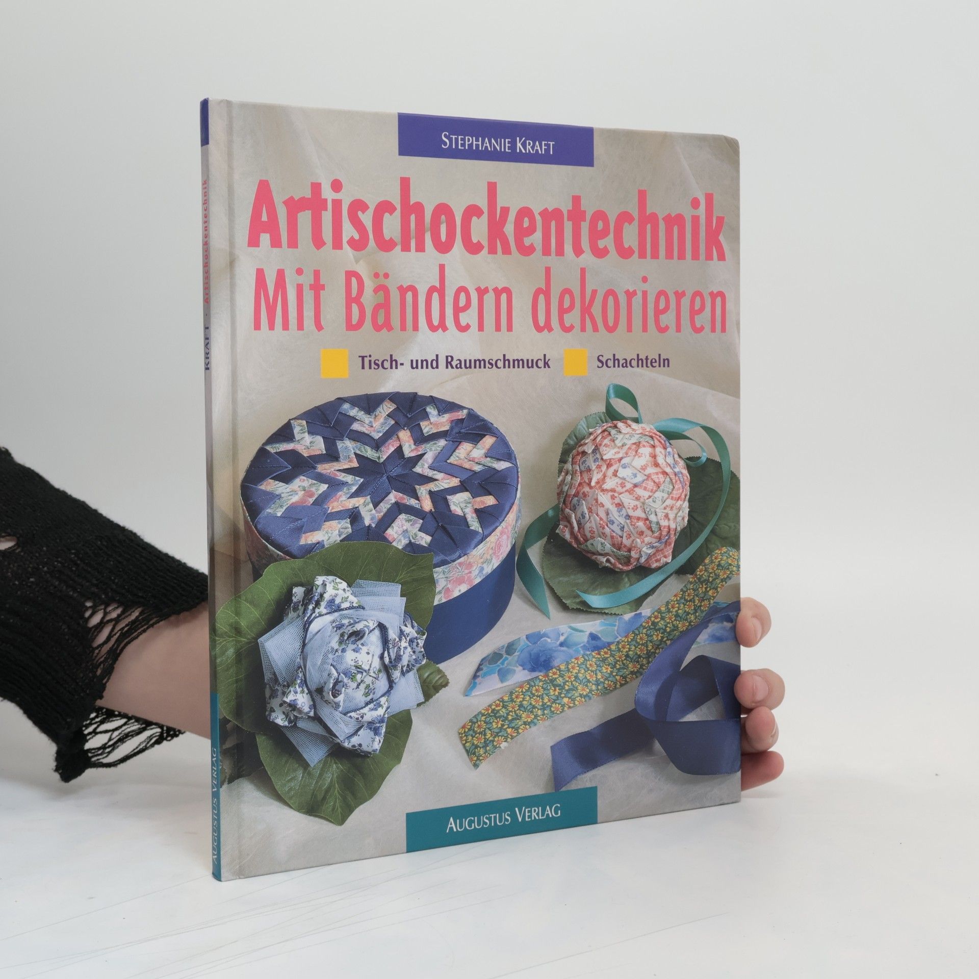 Collective Artischockentechnik - mit Bändern dekorieren ; Tisch- und Raumschmuck ; Schachteln