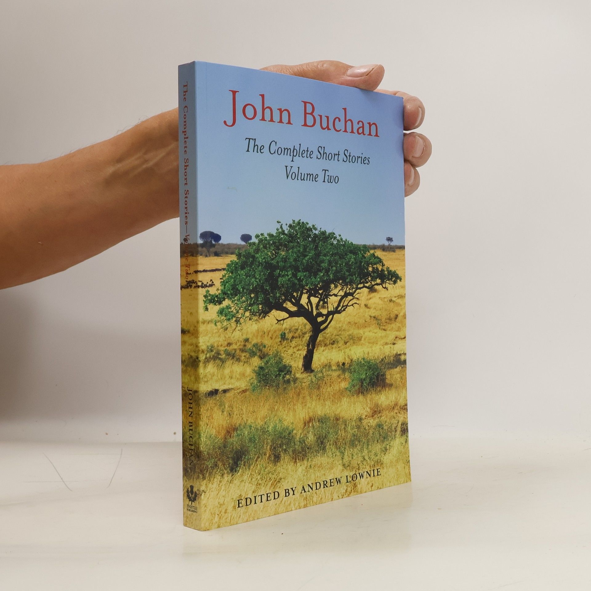 John Buchan The Complete Short Stories. Volume Two