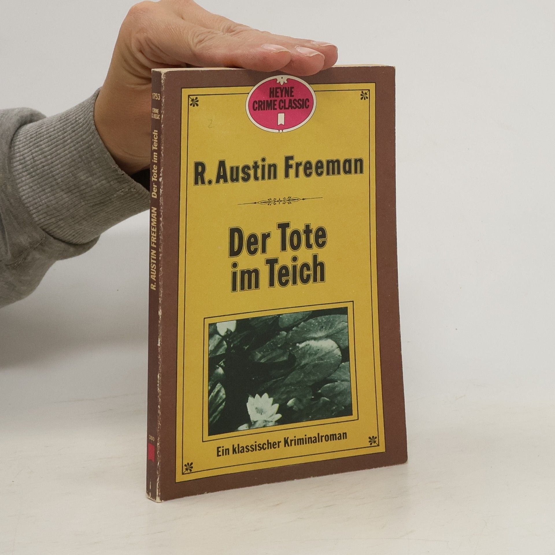 Richard Austin Freeman Der Tote im Teich