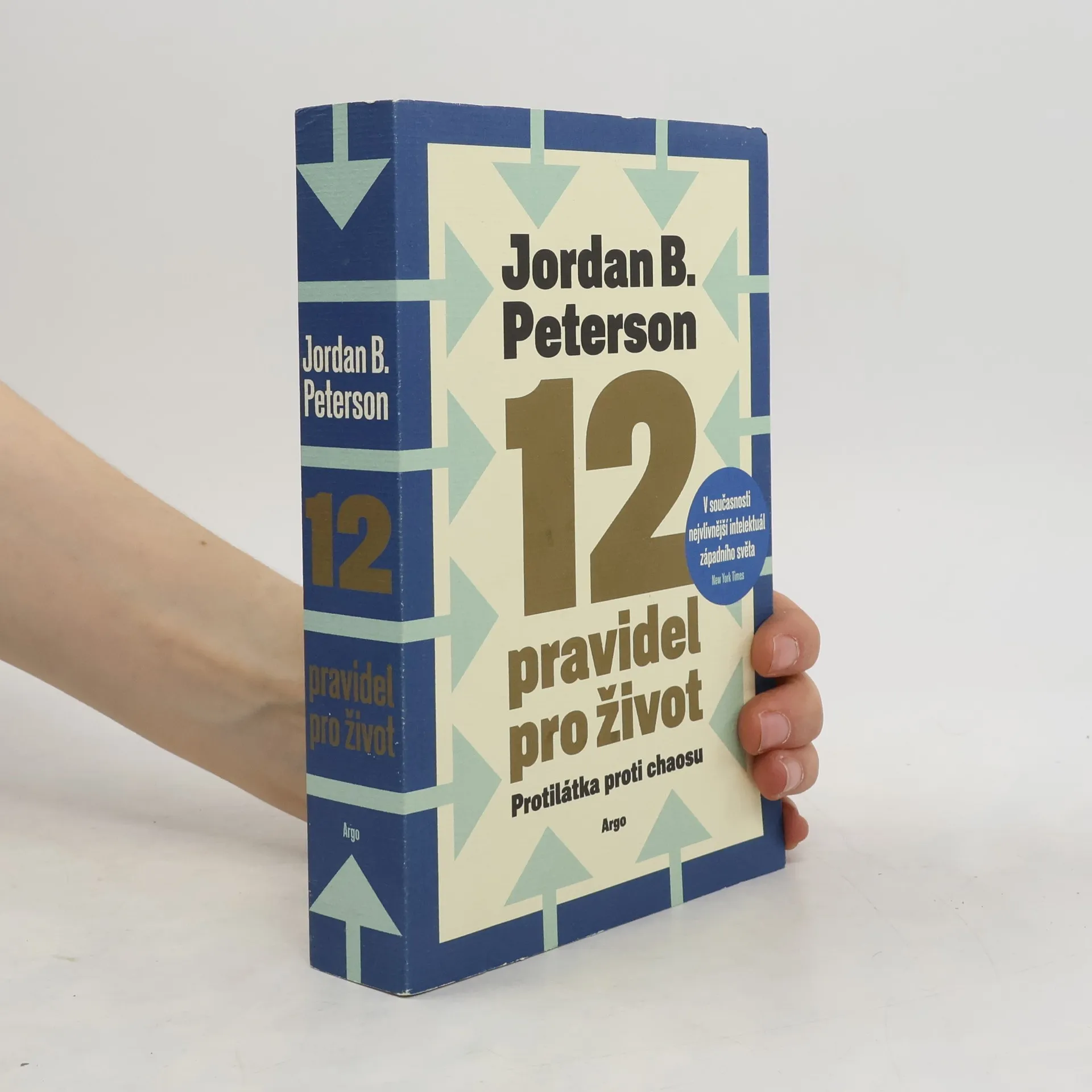 12 pravidel pro život: Protilátka proti chaosu | Kniha | pevná | Jordan Peterson | CS